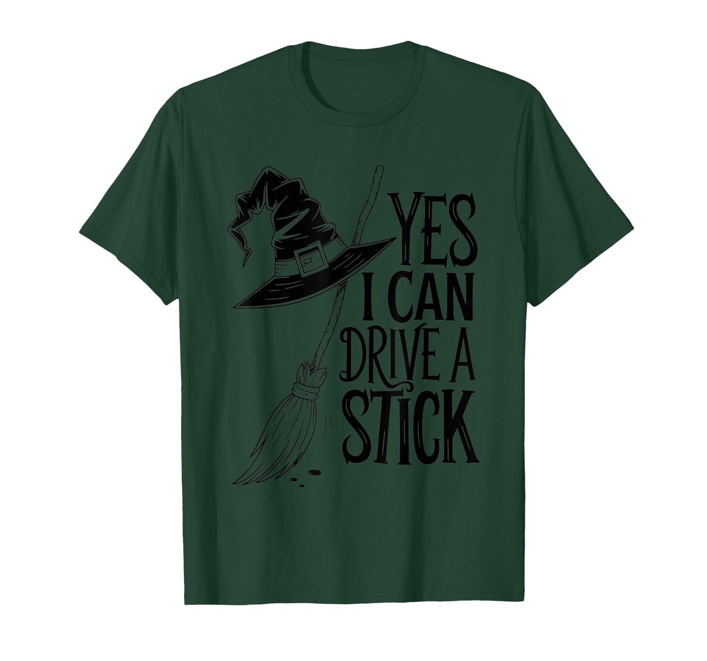 Yes I Can Drive a Stick Funny Witch Broom Halloween Tee T-Shirt