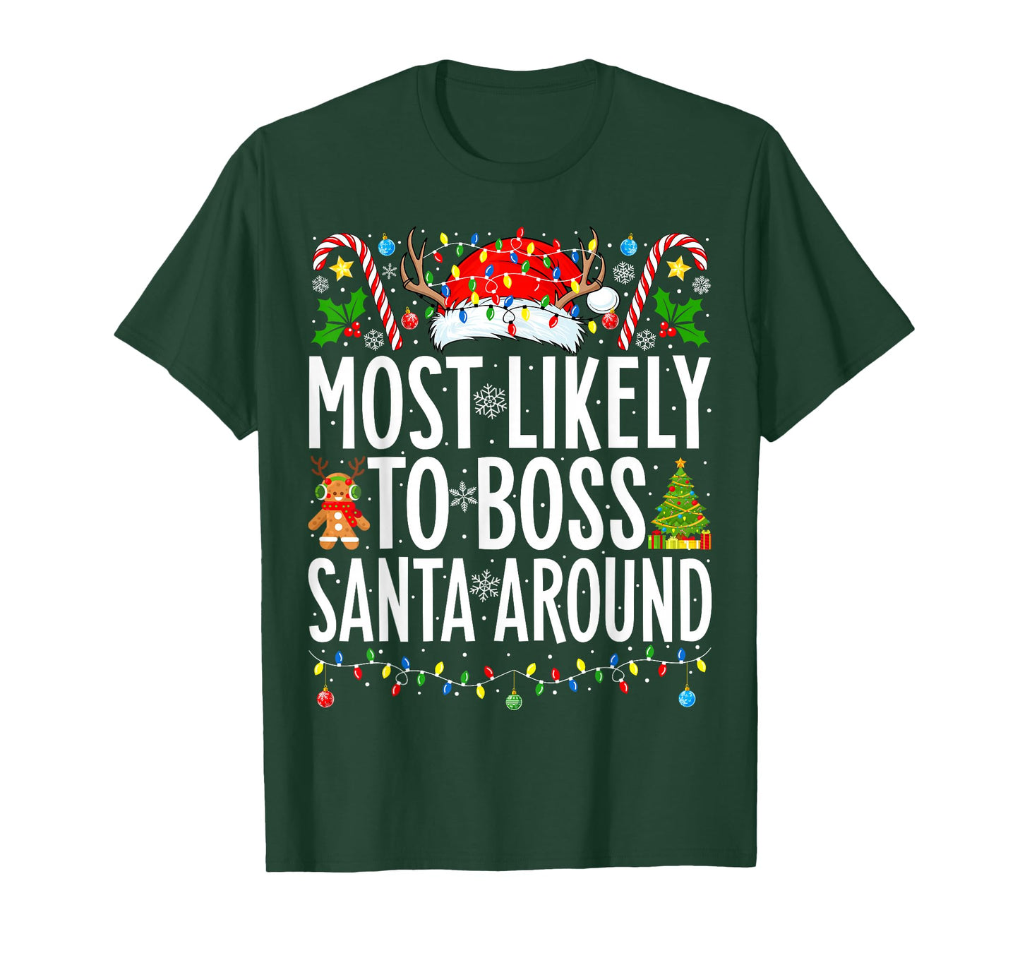 Most Likely To Boss Santa Around Funny Xmas Family Christmas T-Shirt