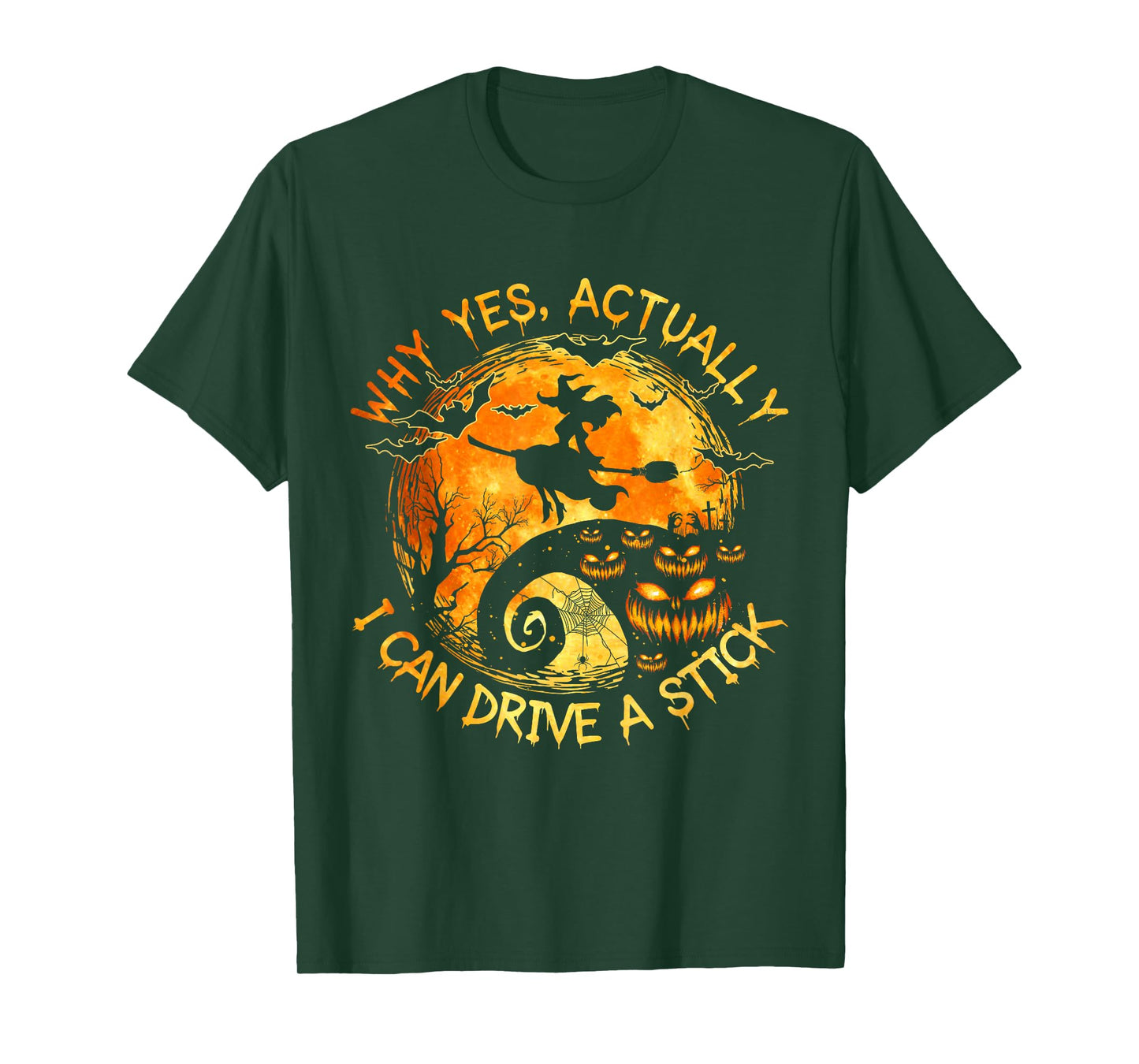 Why Yes Actually I Can Drive a Stick - Gifts Halloween Funny T-Shirt