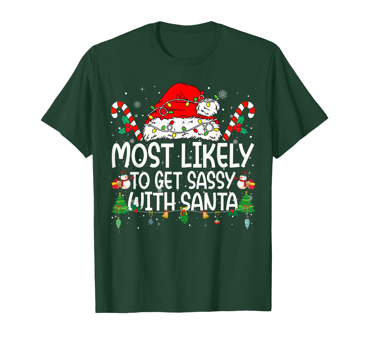 Family Matching Xmas Most Likely to Get Sassy with Santa T-Shirt