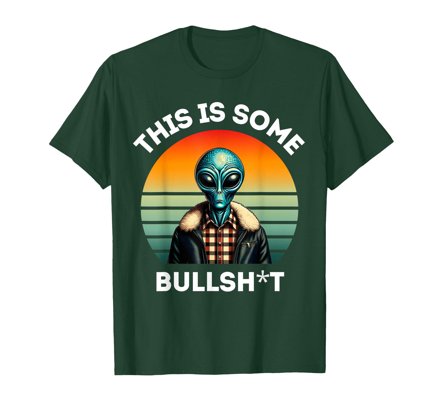 This Is Some Bullshit Resident Funny Swearing Alien Science T-Shirt