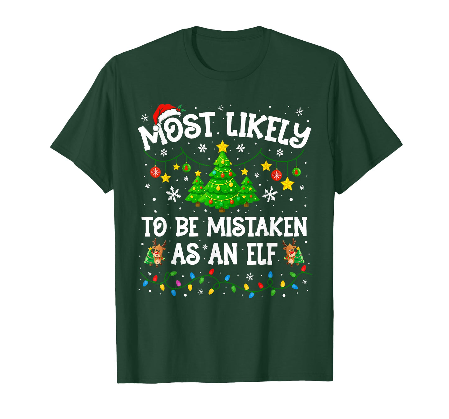 Most Likely to Be Mistaken As an Elf Funny Family Christmas T-Shirt