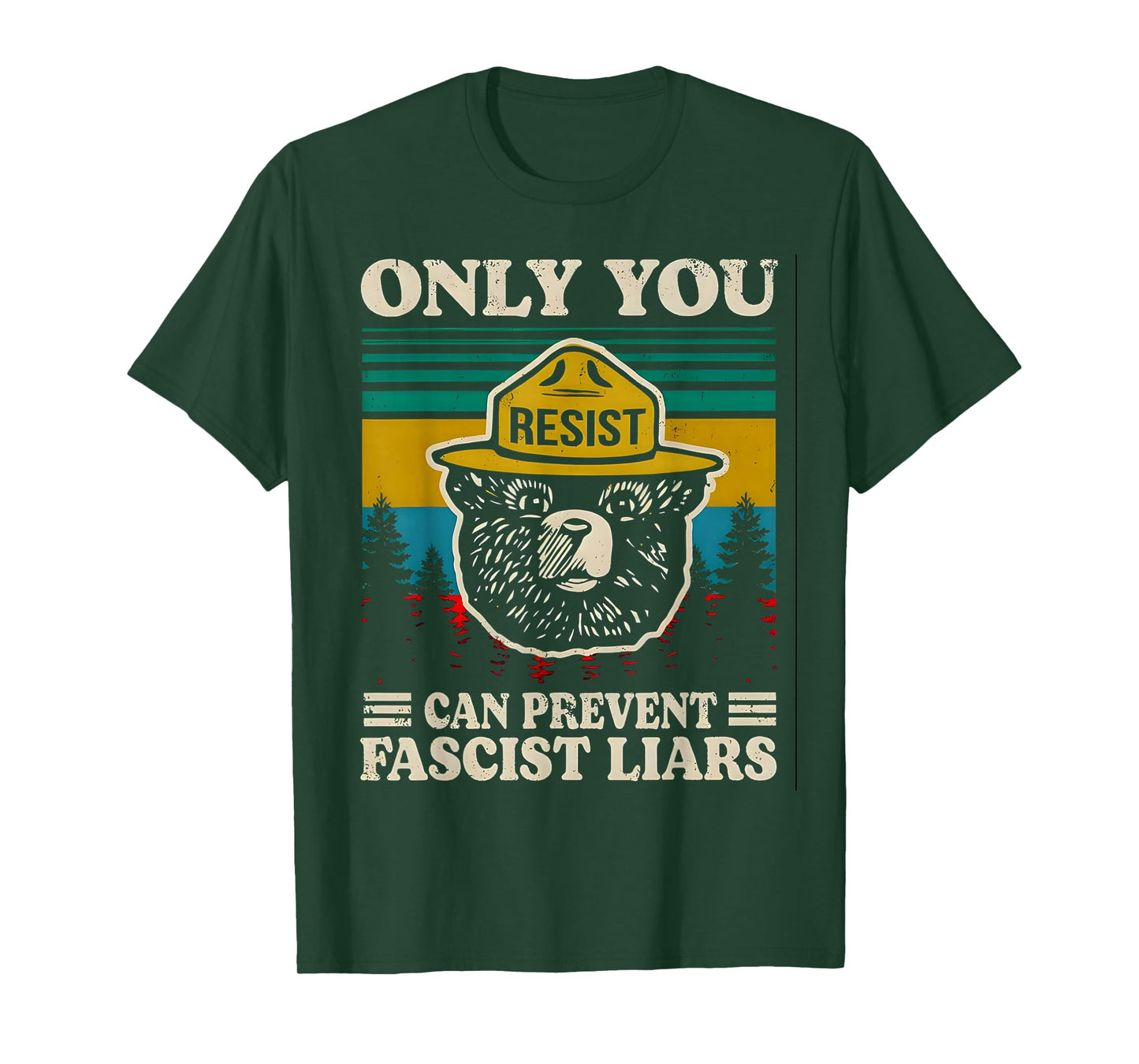 Only you resist can prevent fascist liars T-Shirt