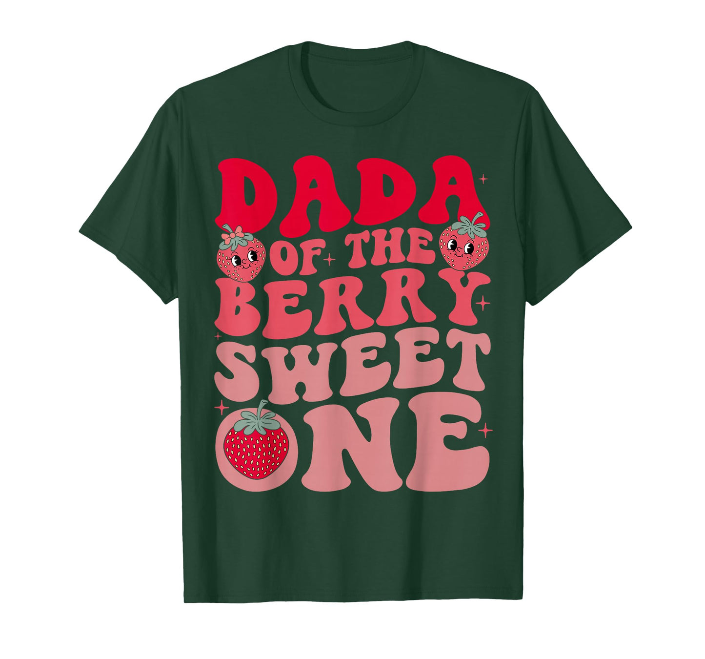 Dada Of The Berry Sweet One Strawberry First Birthday T-Shirt