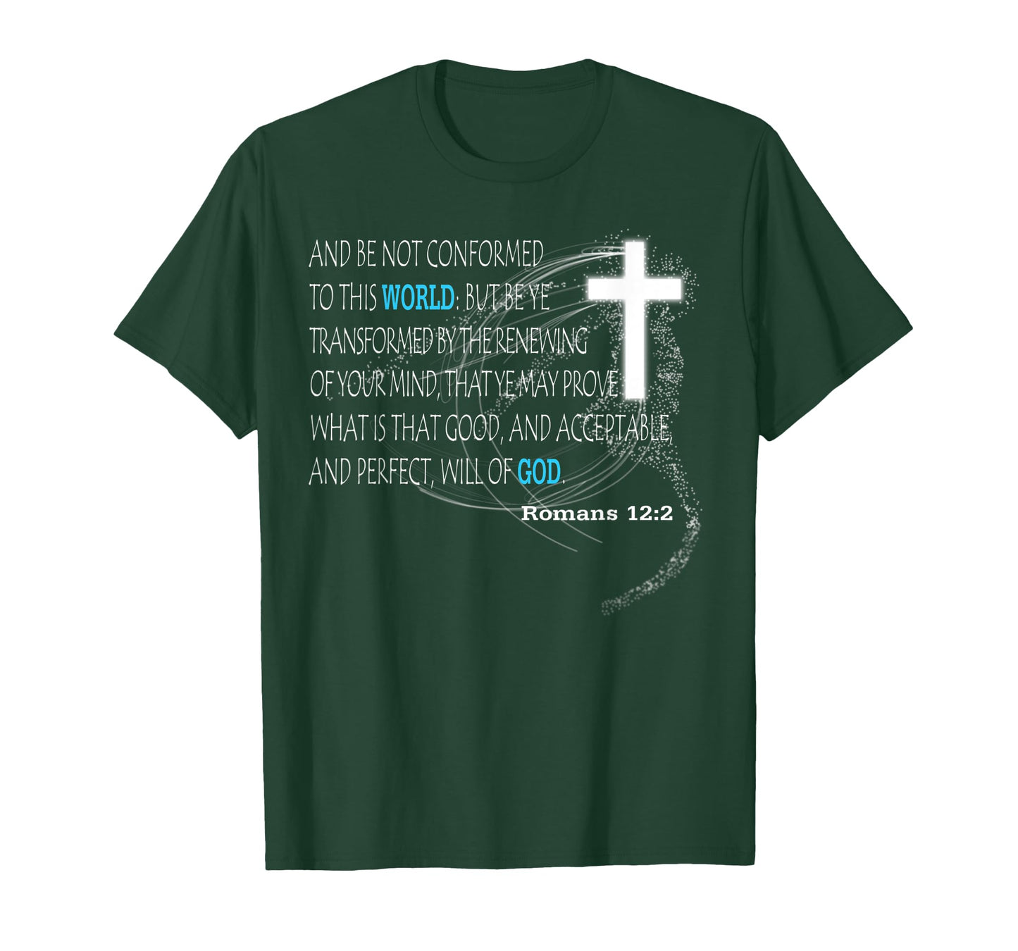 Romans 12:2 T-Shirt
