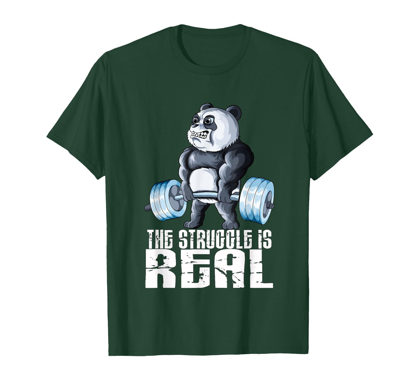 The Struggle Is Real Fitness Panda Weightlifting Sports T-Shirt