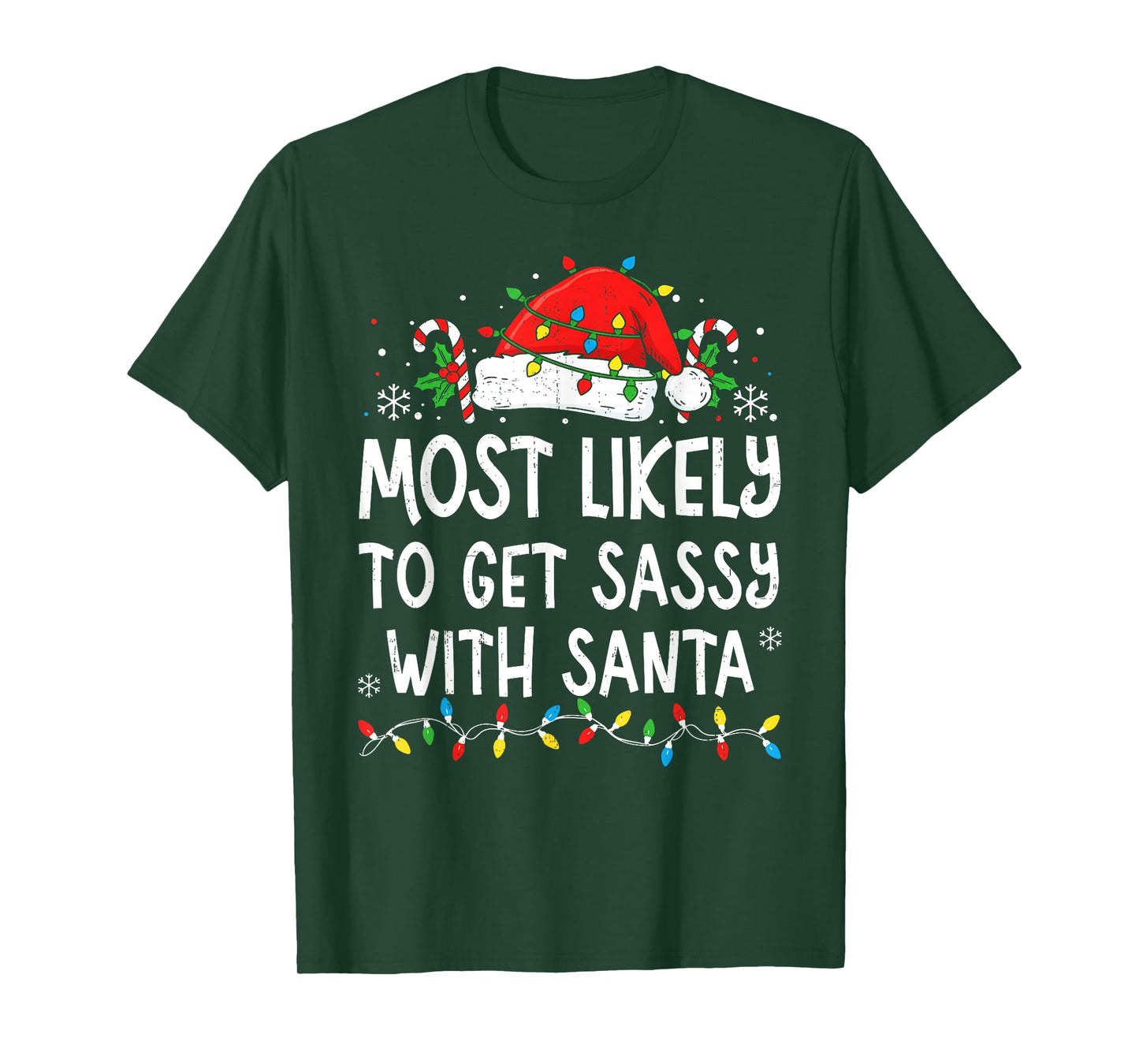 Most Likely to Get Sassy with Santa Funny Matching Christmas T-Shirt