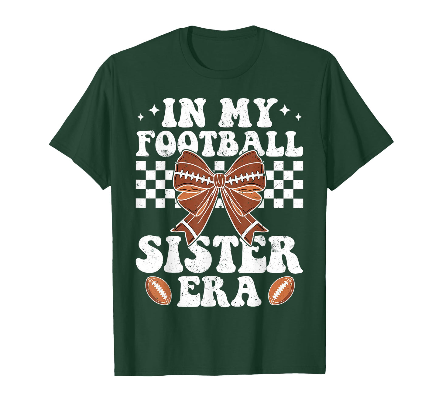 In My Football Sister Era American Football Sister Sis Life T-Shirt