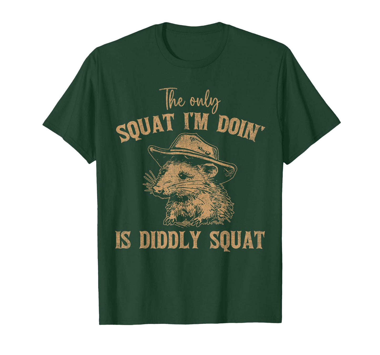 The Only Squat I'm Doing Is Diddly Squat Funny Cowboy T-Shirt