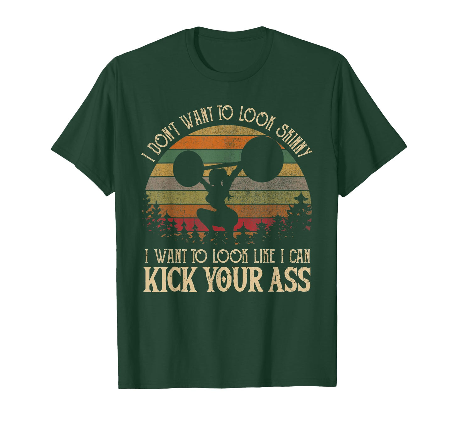 I Don't Want Skinny Funny Workout Vintage Kick Your Gym Ass T-Shirt