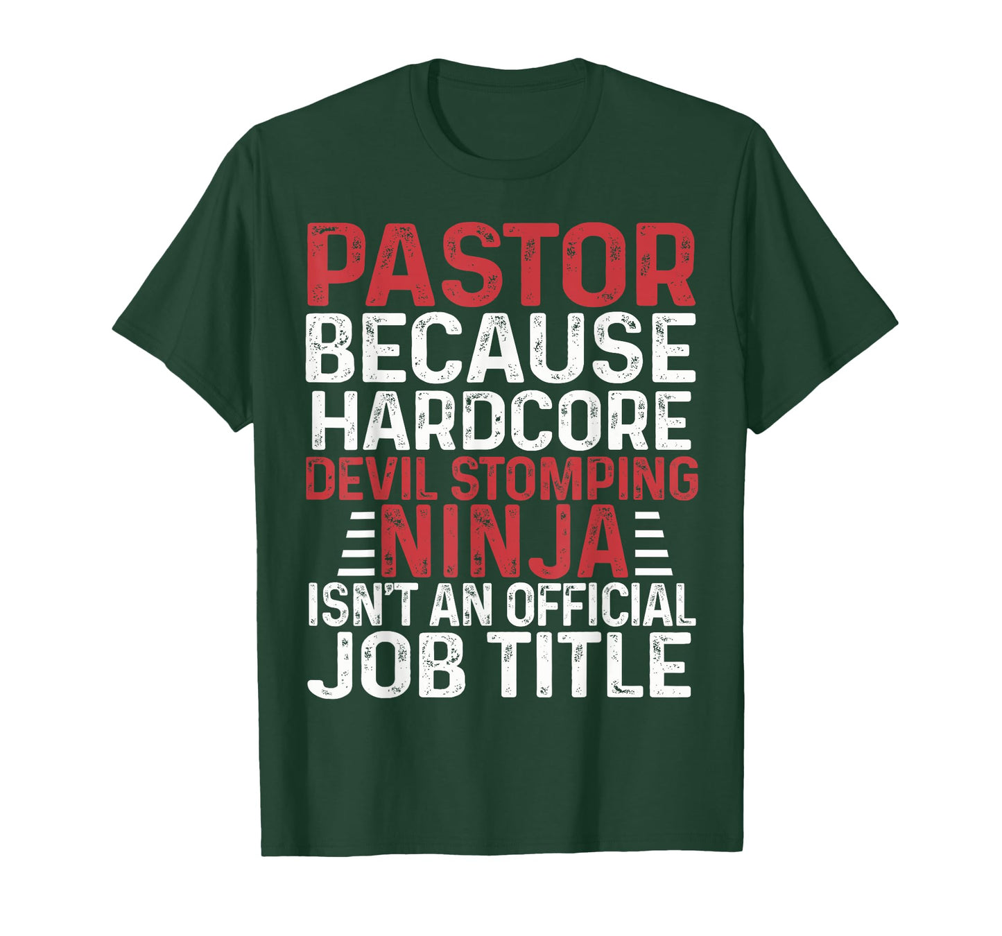 PASTOR Because Devil Stomping Ninja Isn't Job Title T-Shirt