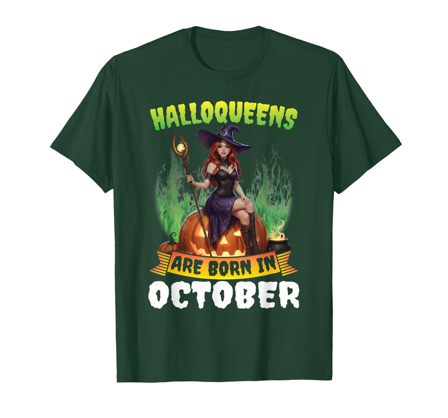 Halloween Queens are Born in October Witch Pumpkin Birthday T-Shirt