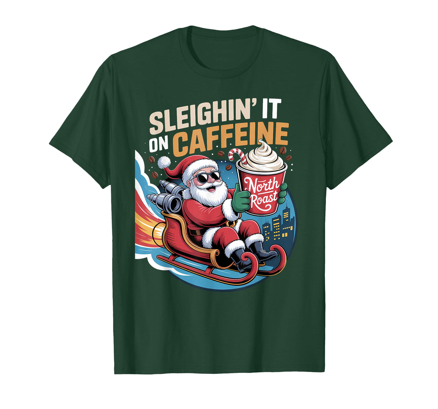 Sleighin It on Caffeine Funny Santa Christmas Coffee T-Shirt