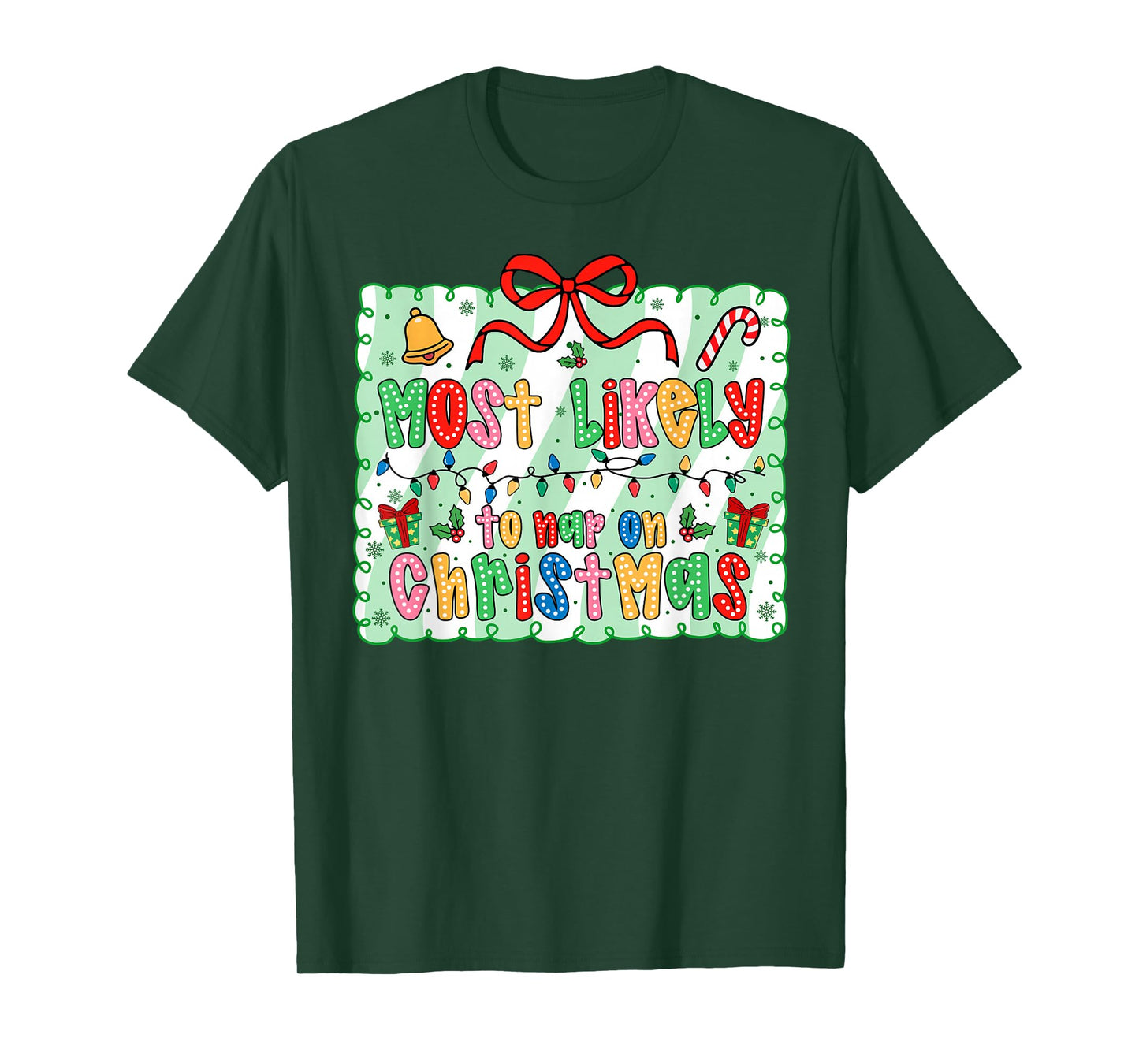 Most Likely to Nap On Christmas Coquette Bow Xmas T-Shirt