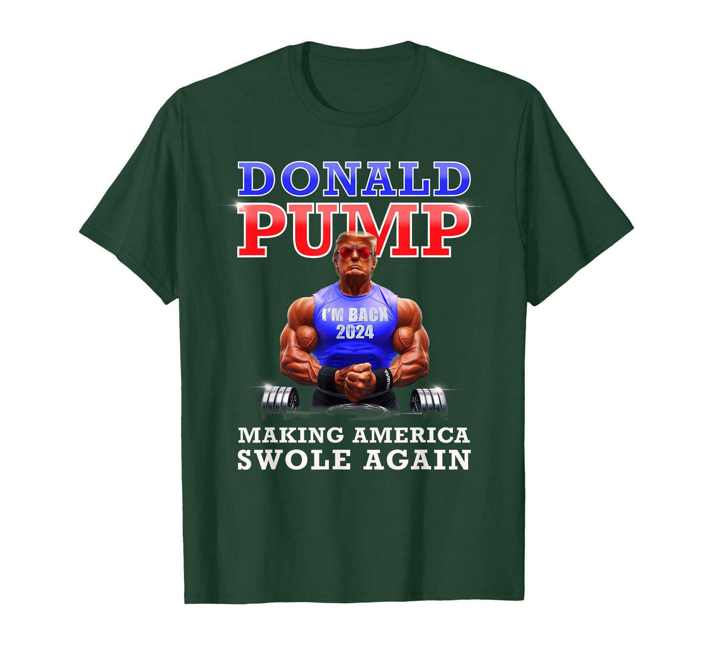 Donald Pump Funny Trump Making America Swole Again 2024 T-Shirt