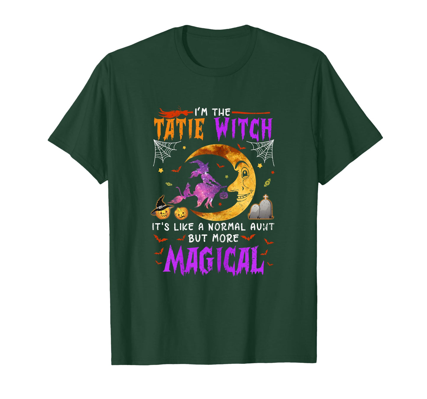 I'm Tatie Witch French Aunt Magical Halloween T-Shirt