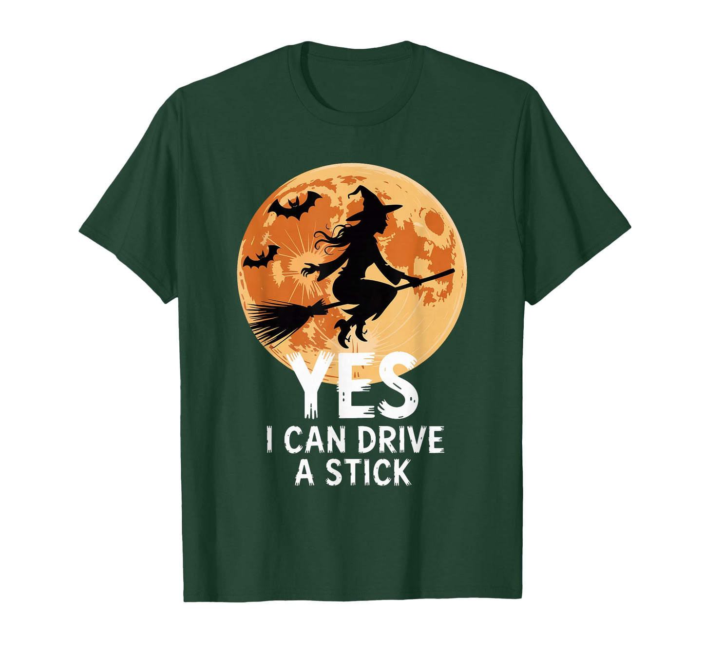 Yes I Can Drive A Stick Funny Halloween Spooky Witch T-Shirt