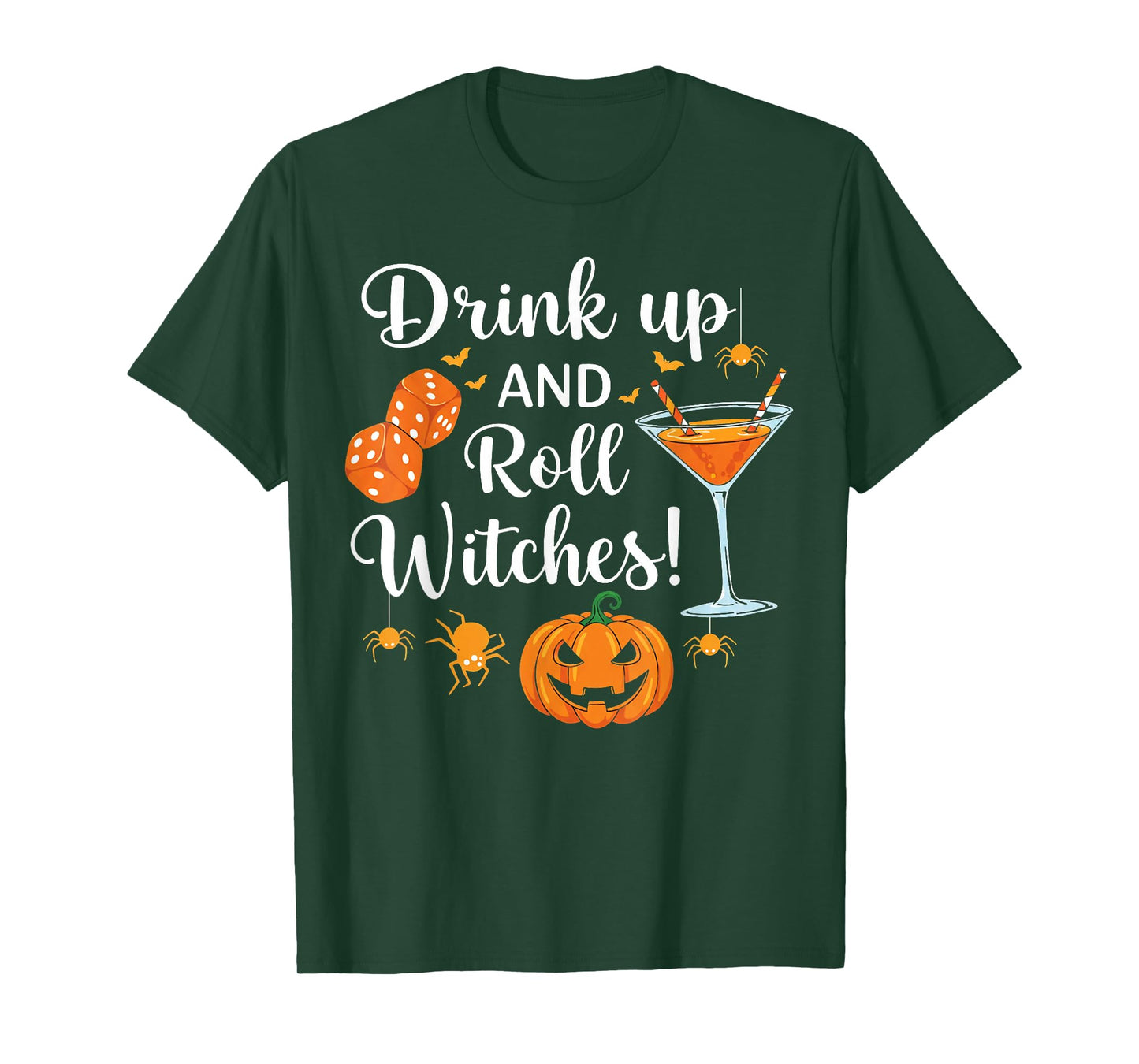 Halloween Bunco dice Women Drink Up and Roll Witches Funny T-Shirt