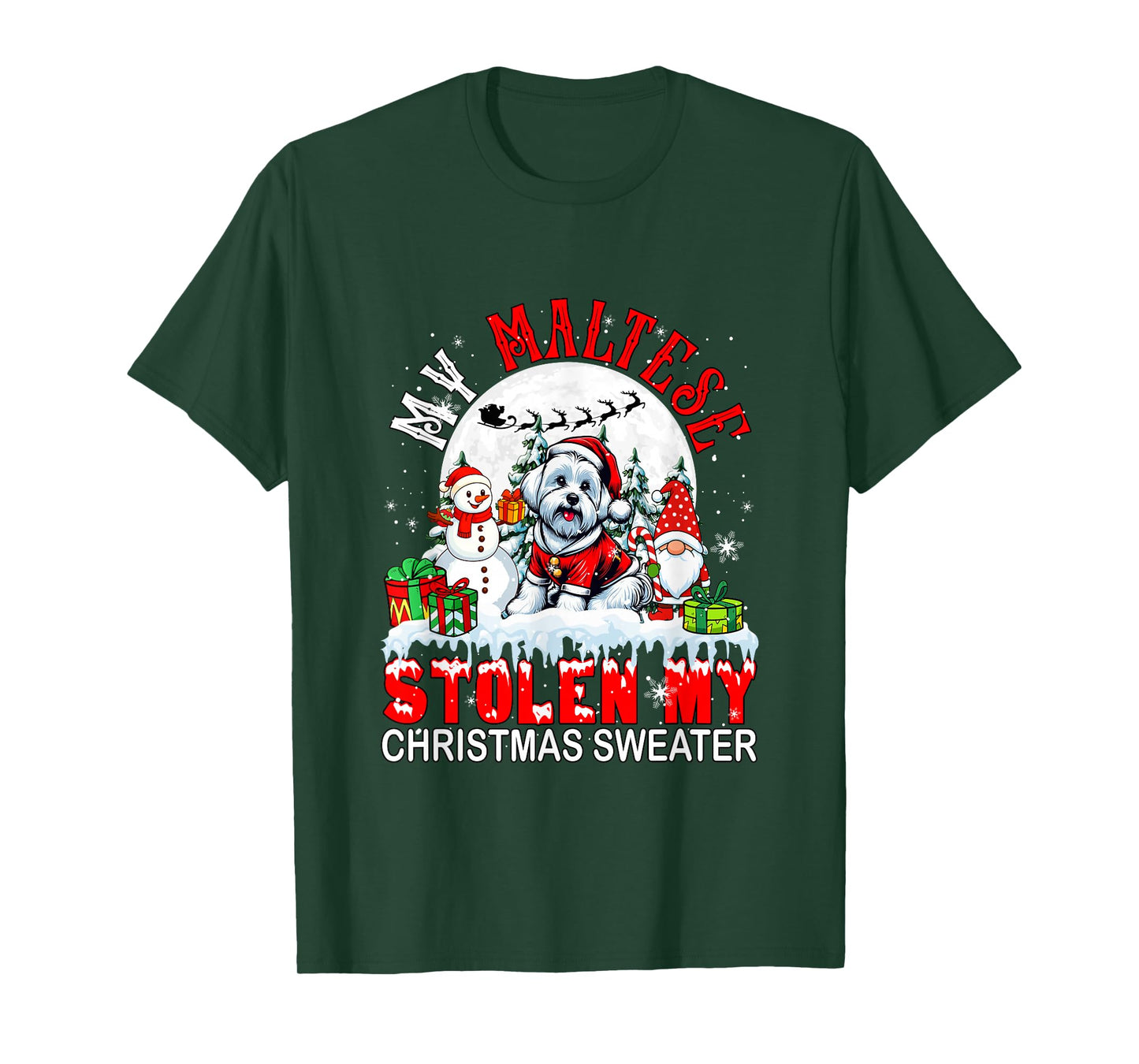 My Maltese Stolen My Christmas Sweater Santa Dog Owner T-Shirt