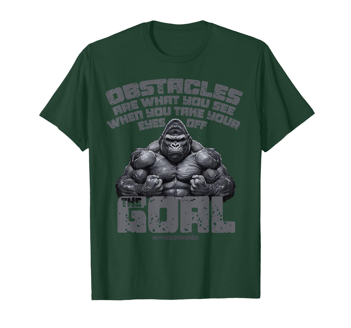 96.4% Silverback Gym apparel, body building, Strongman Goal T-Shirt