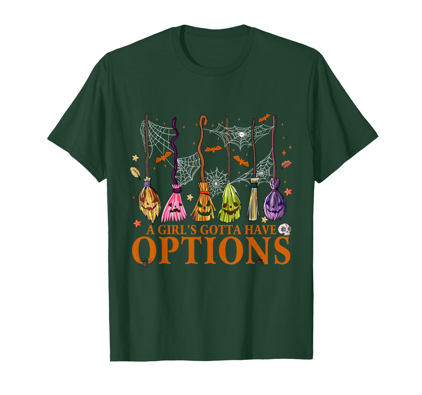A Girl Gotta Have Options Halloween Witchy Salem Witch Broom T-Shirt