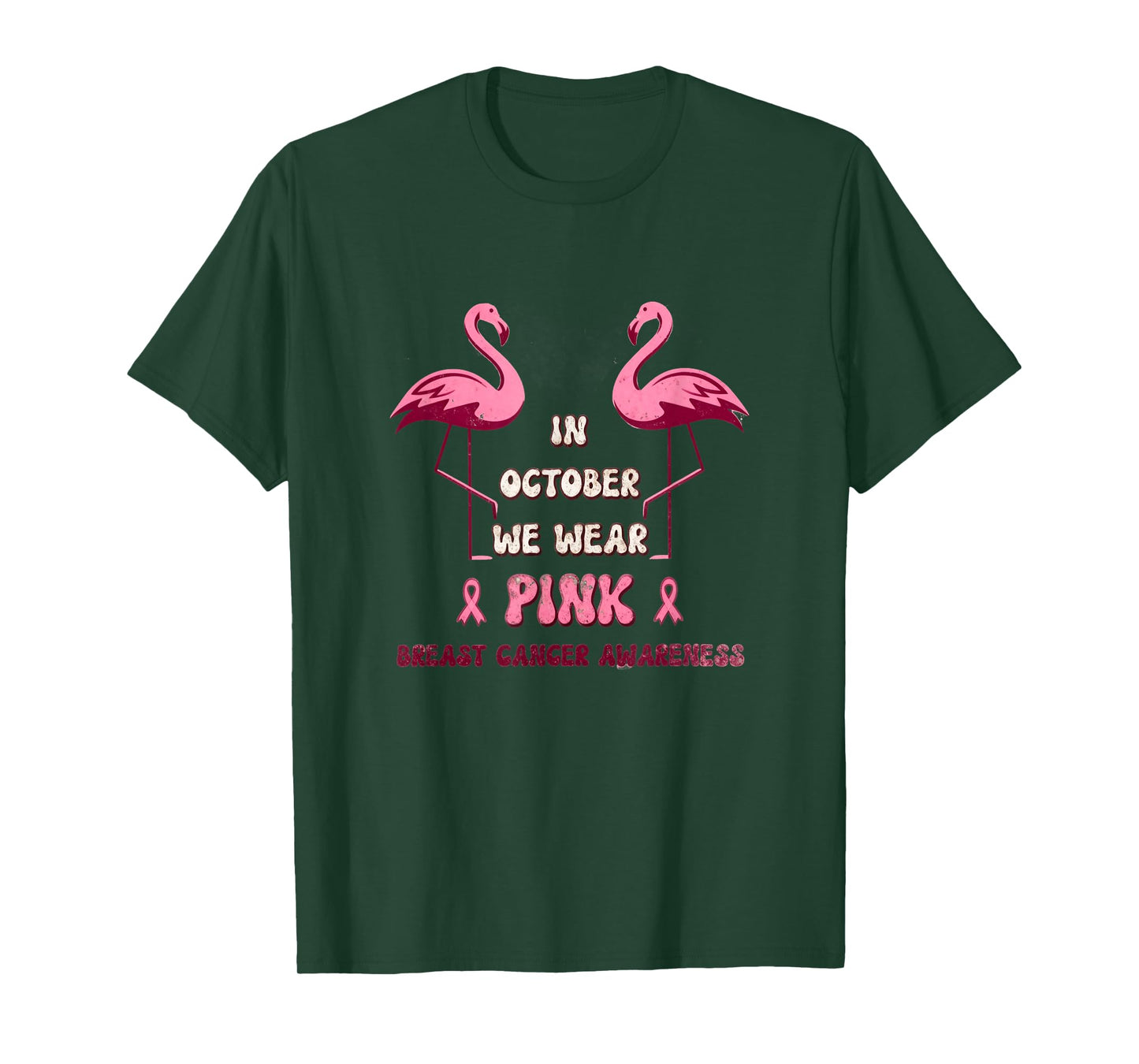 in October We Wear Pink, Breast Cancer Awareness, Breast Can T-Shirt