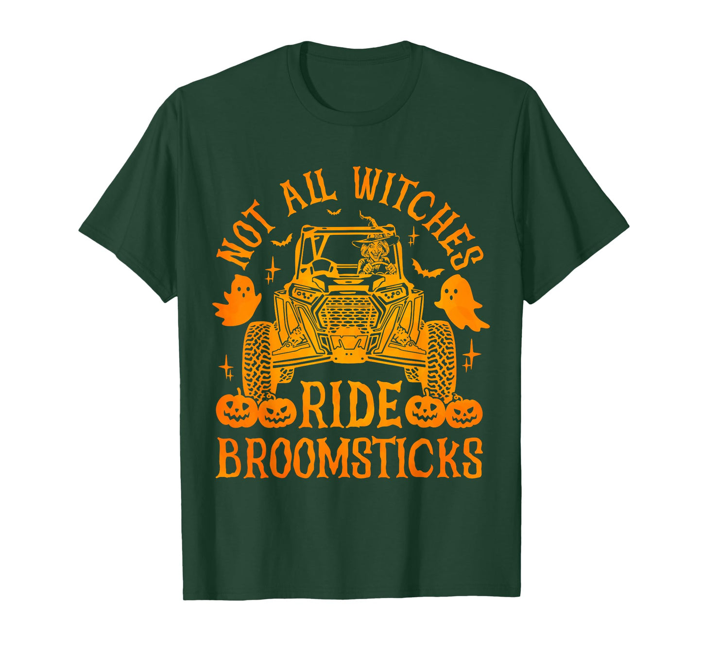 SXS UTV Not All Witches Ride Broomsticks Spooky Halloween T-Shirt