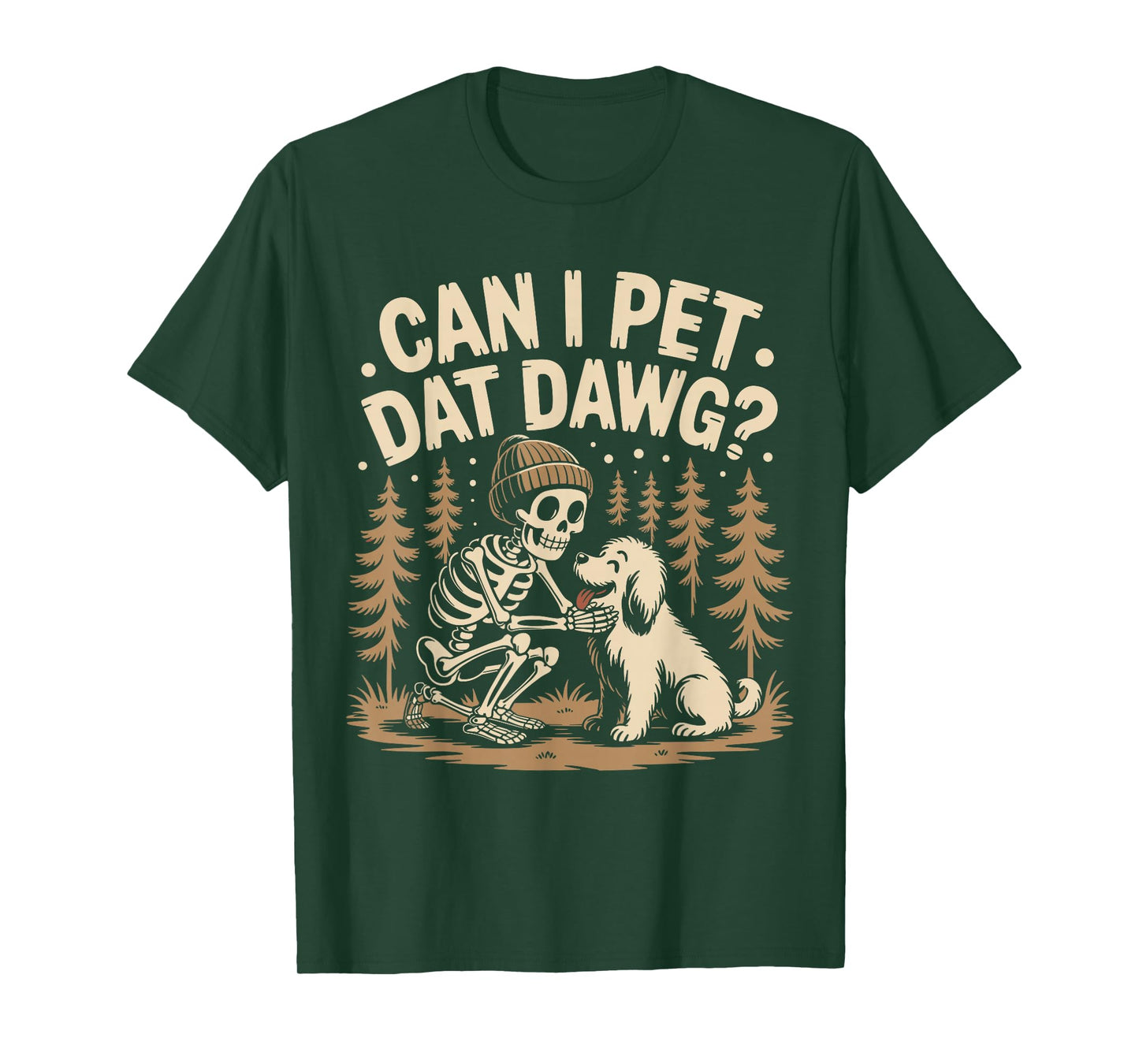 Can I Pet That Dog Funny Skeleton Halloween Meme Cute T-Shirt