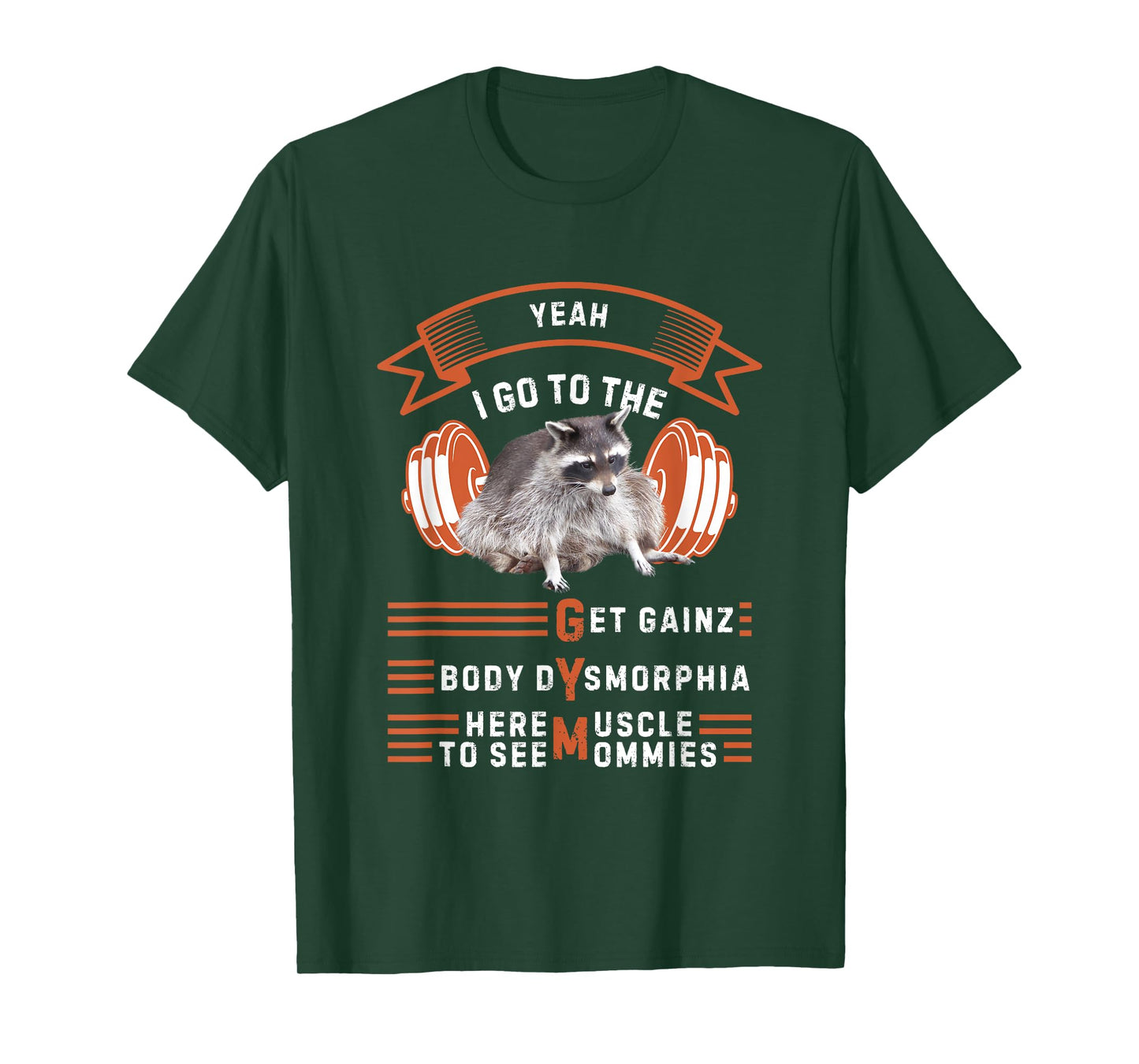 Yeah I Go To The Gym Funny Workout Weight Lifting Raccoon T-Shirt