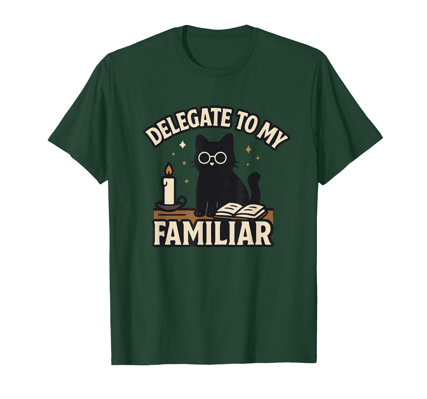 Delegate to My Familiar Funny Cat Witch Assistant Humor T-Shirt