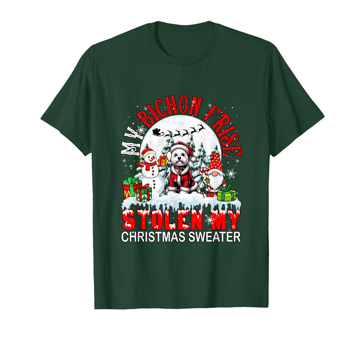 My Bichon Frise Stolen My Christmas Sweater Santa Dog Owner T-Shirt