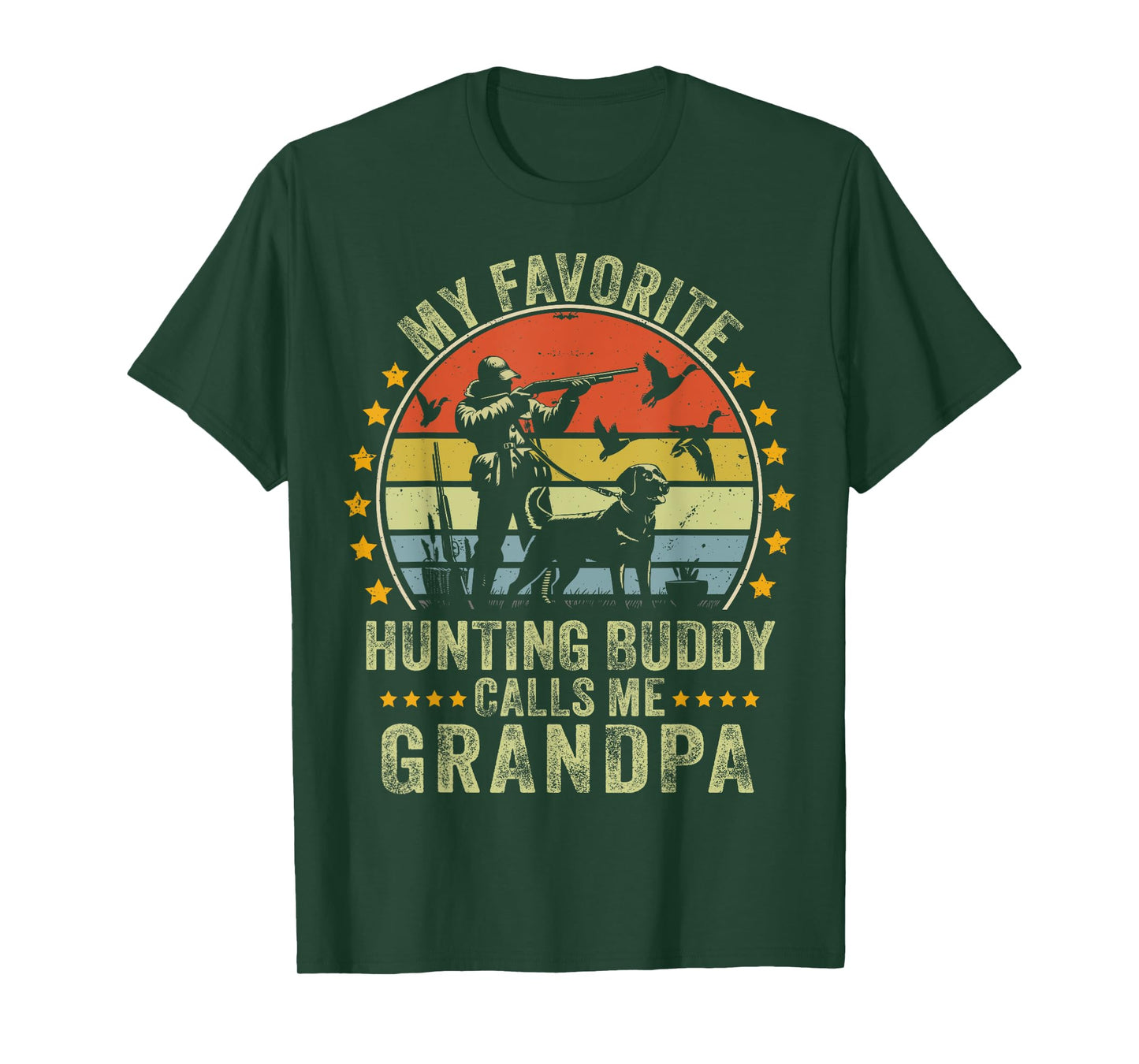 My Favorite Hunting Buddy Calls Me Grandpa Funny Hunting T-Shirt