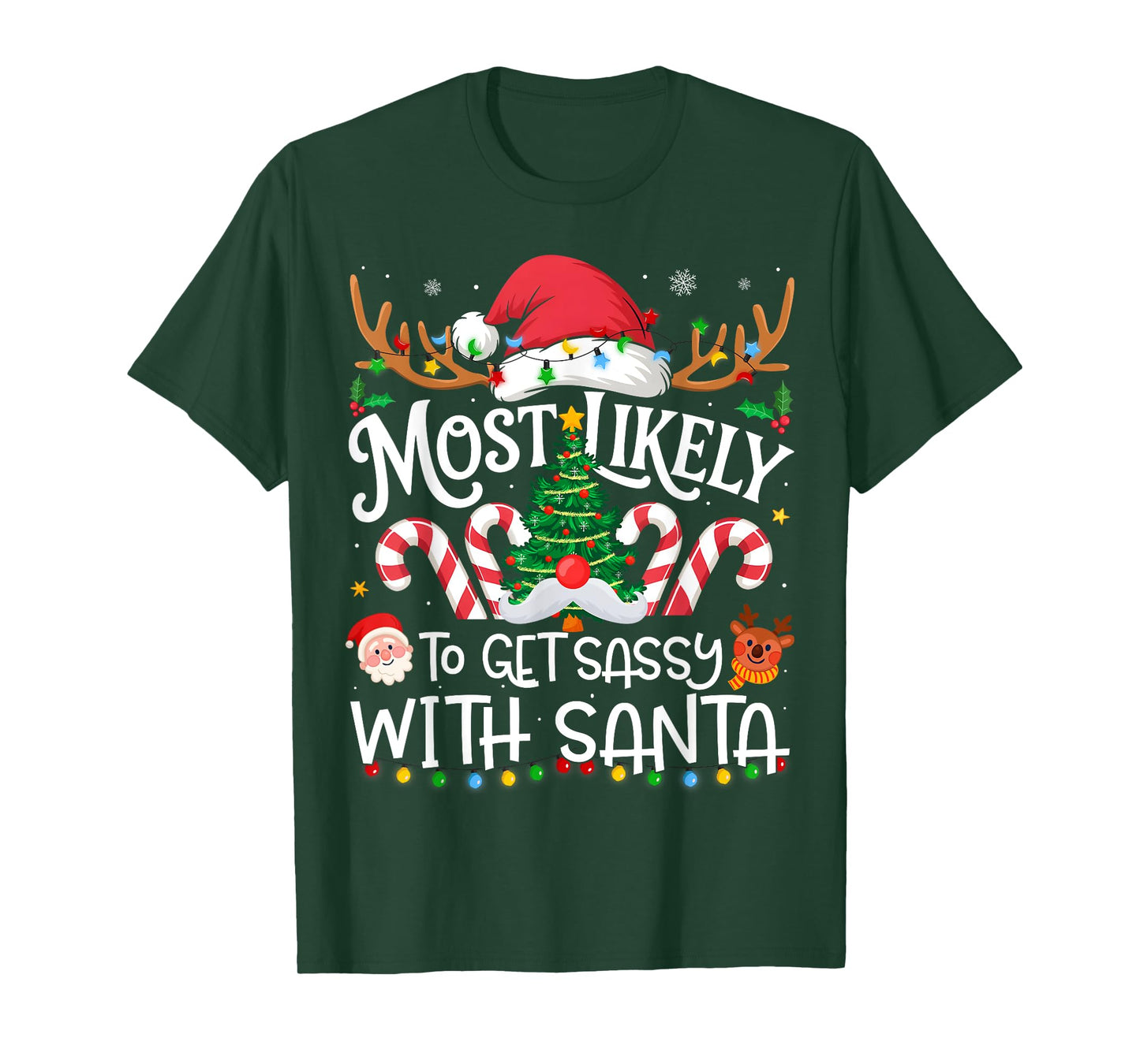 Most Likely Get Sassy with Santa Family Matching Christmas T-Shirt