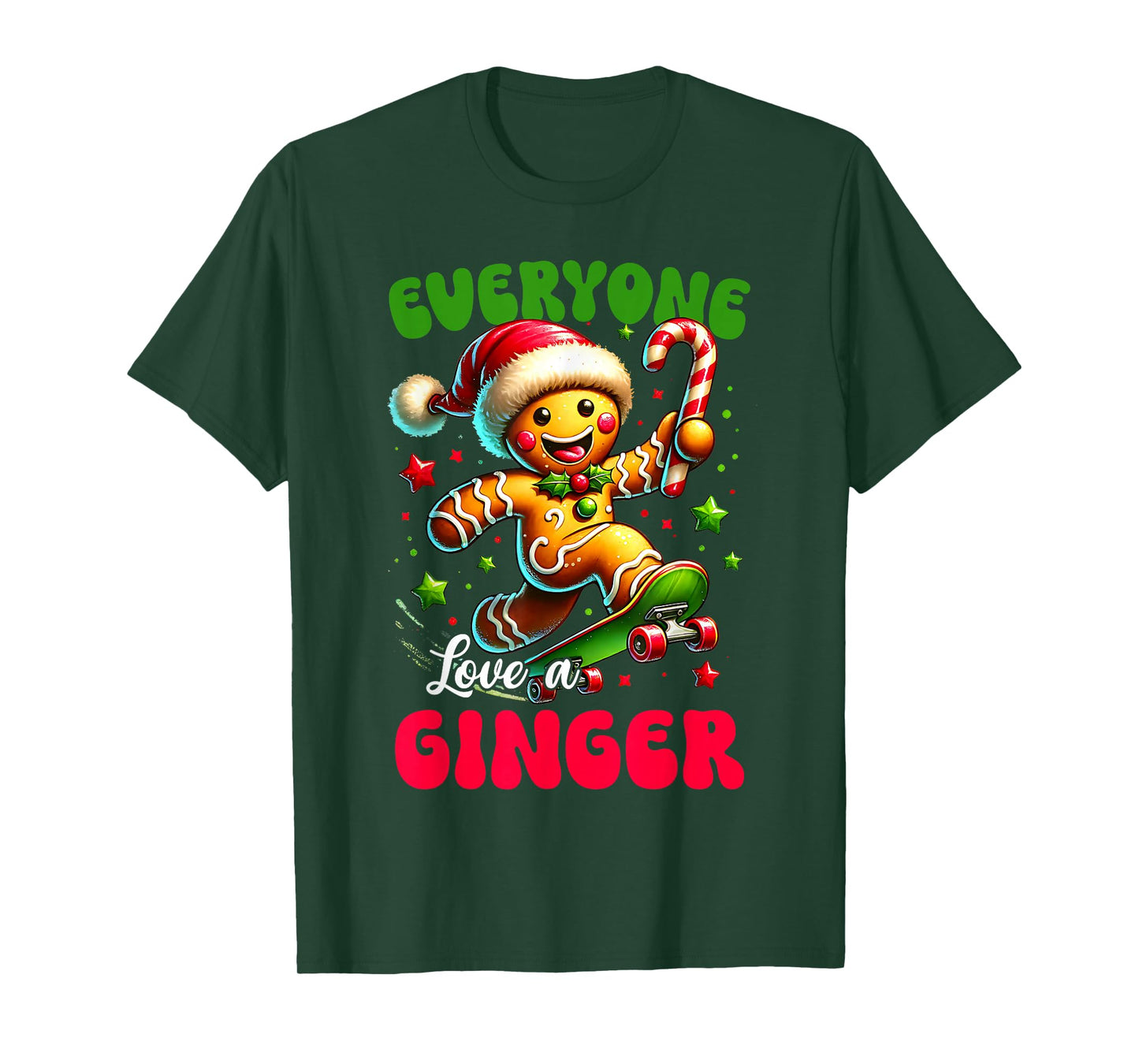 Everyone Loves Ginger Cookie Christmas Xmas Women Men T-Shirt
