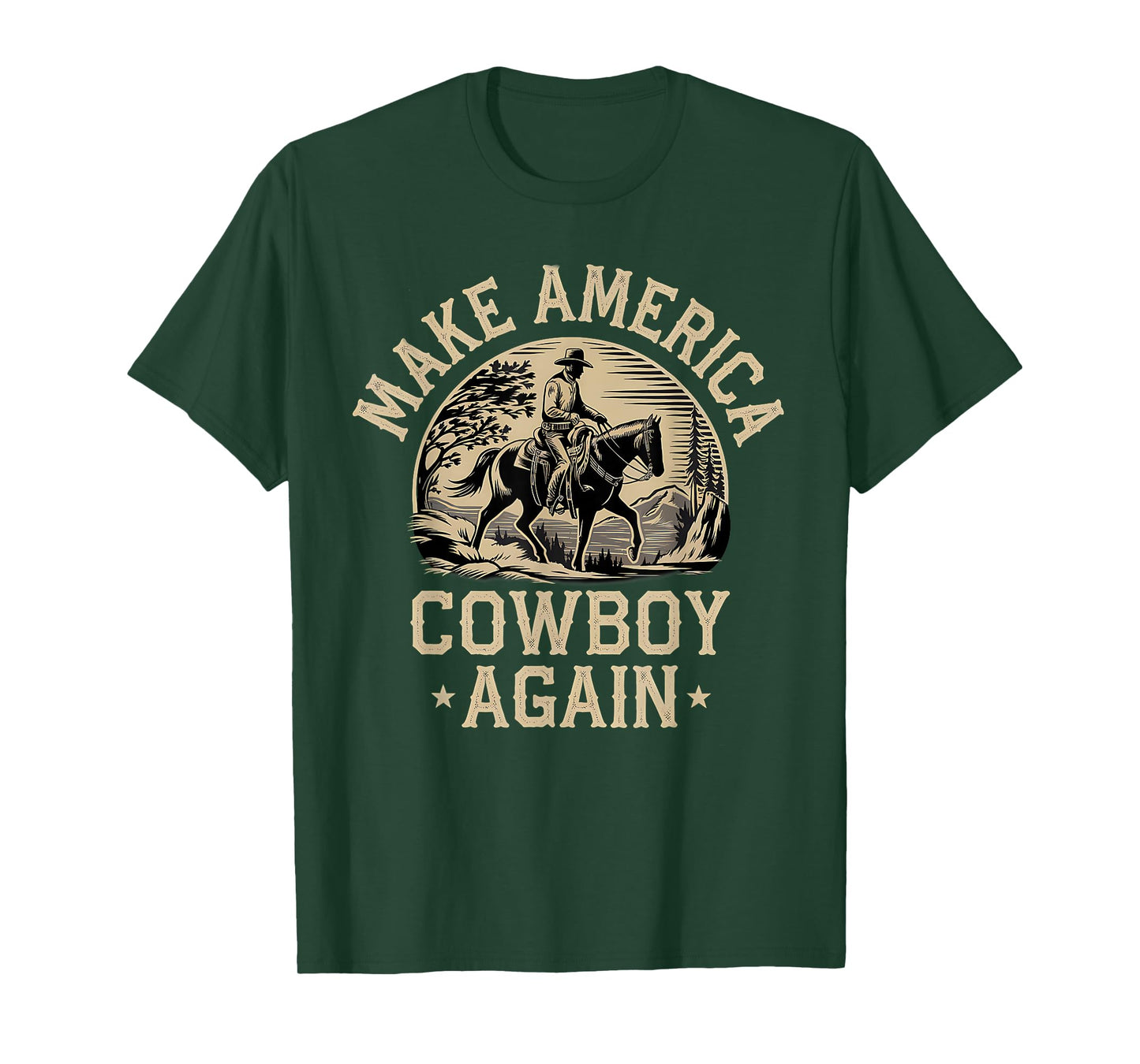 Makes America A Cowboy Again Western Independence 4th July T-Shirt