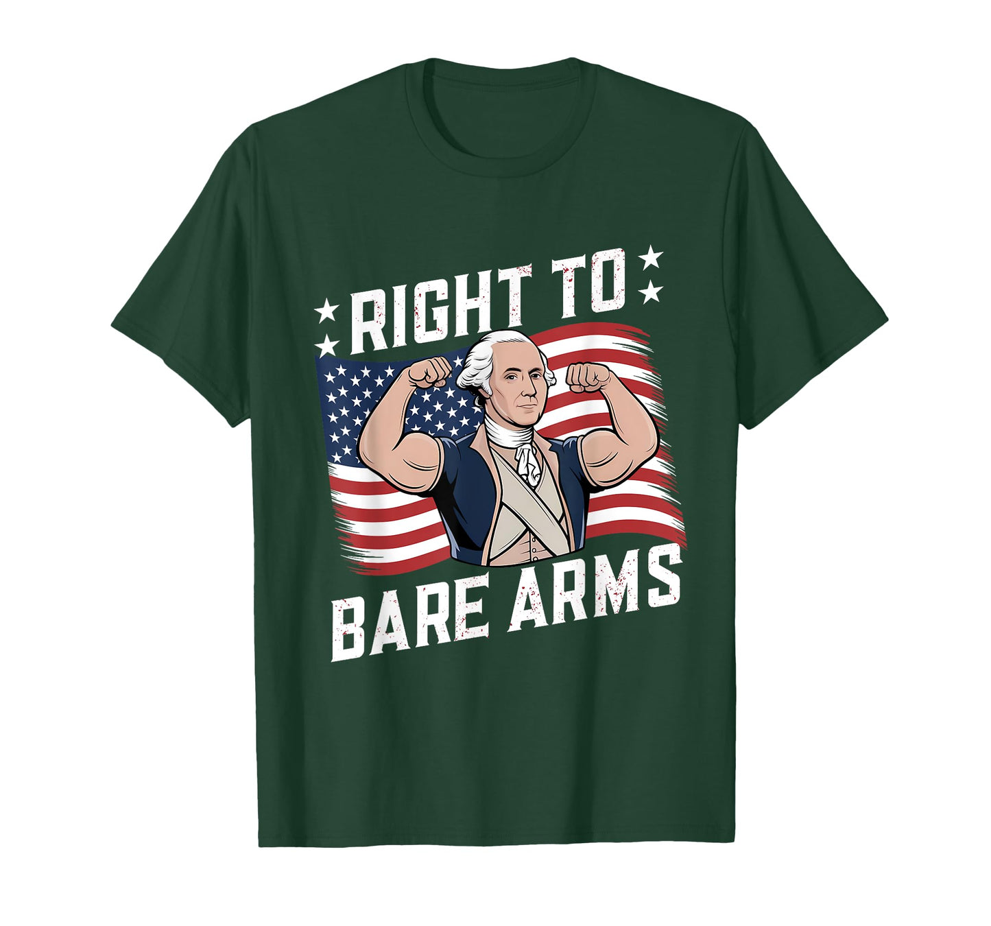 Funny Right To Bare Arms Washington Gym Workout 4th Of July T-Shirt