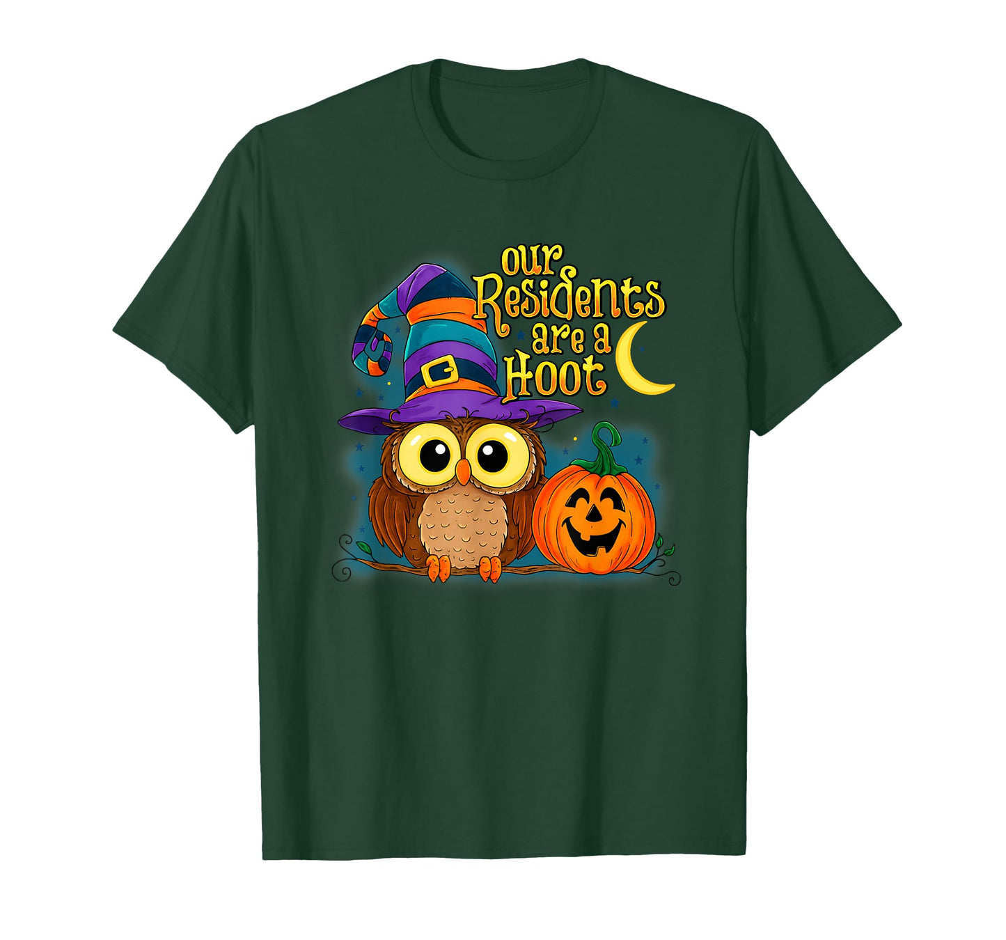 Our Residents are A Hoot Owl Witch Hat Pumpkin Halloween T-Shirt
