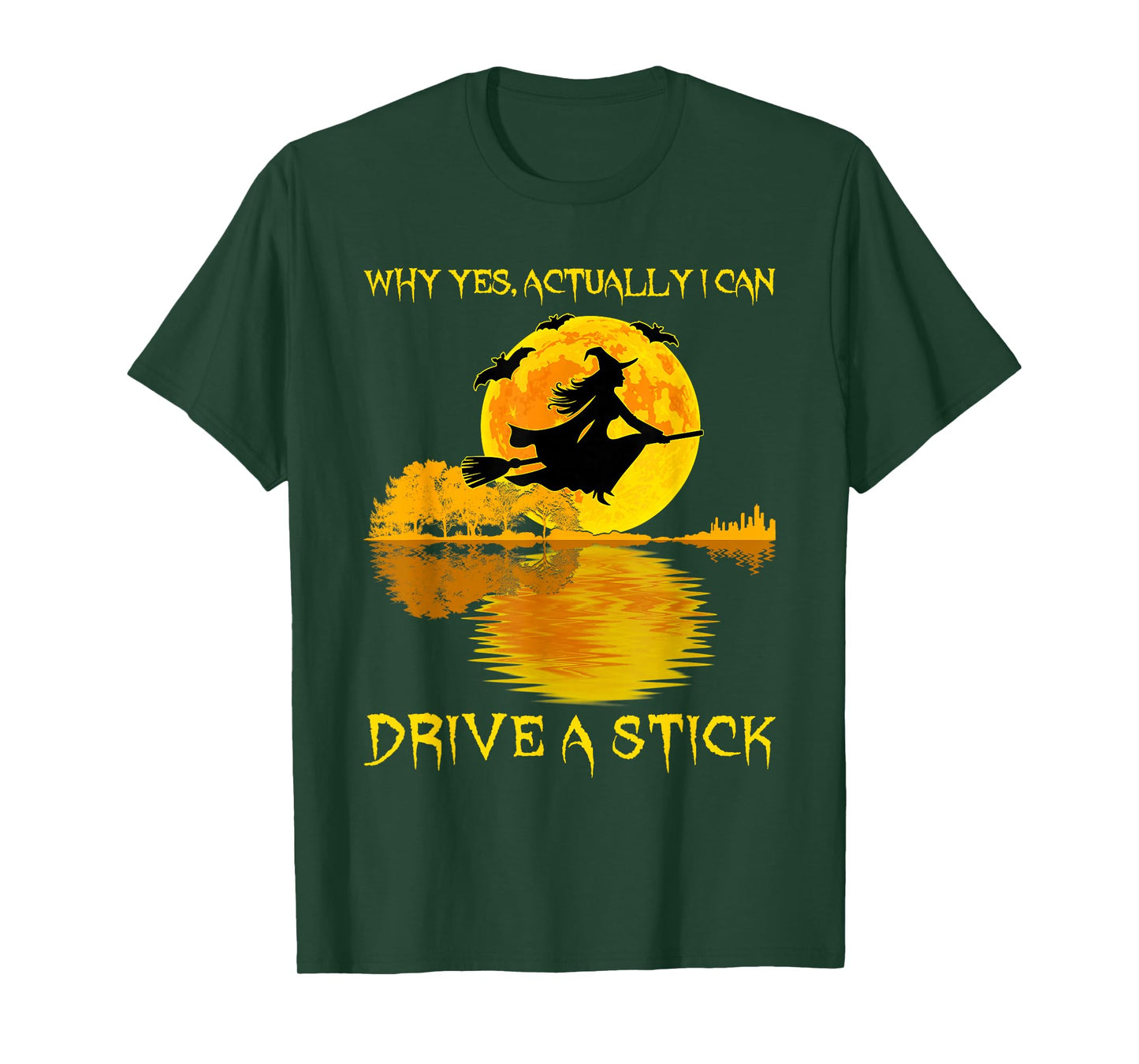 Why Yes Actually I Can Drive A Stick Witch Broom Halloween T-Shirt