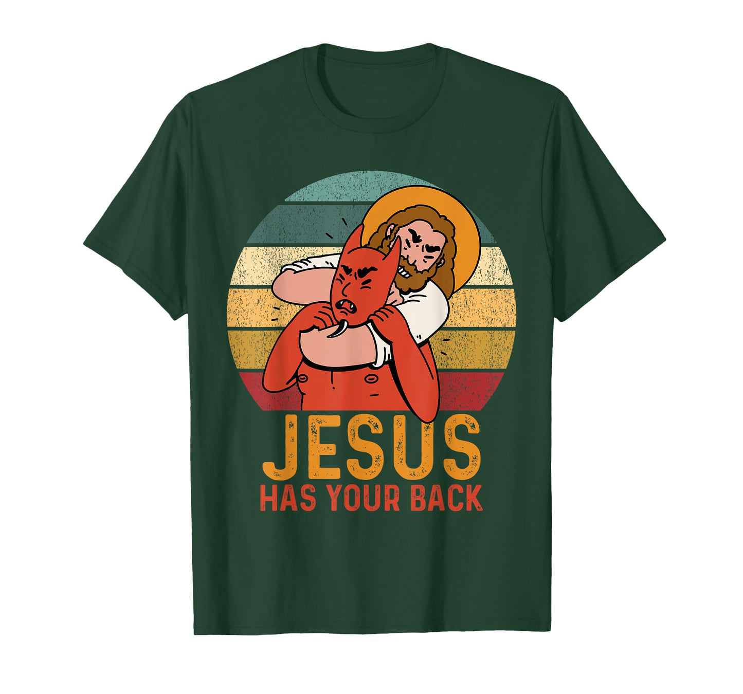 Jesus Has Your Back Jesus Fights The Devil Jesus Lovers T-Shirt