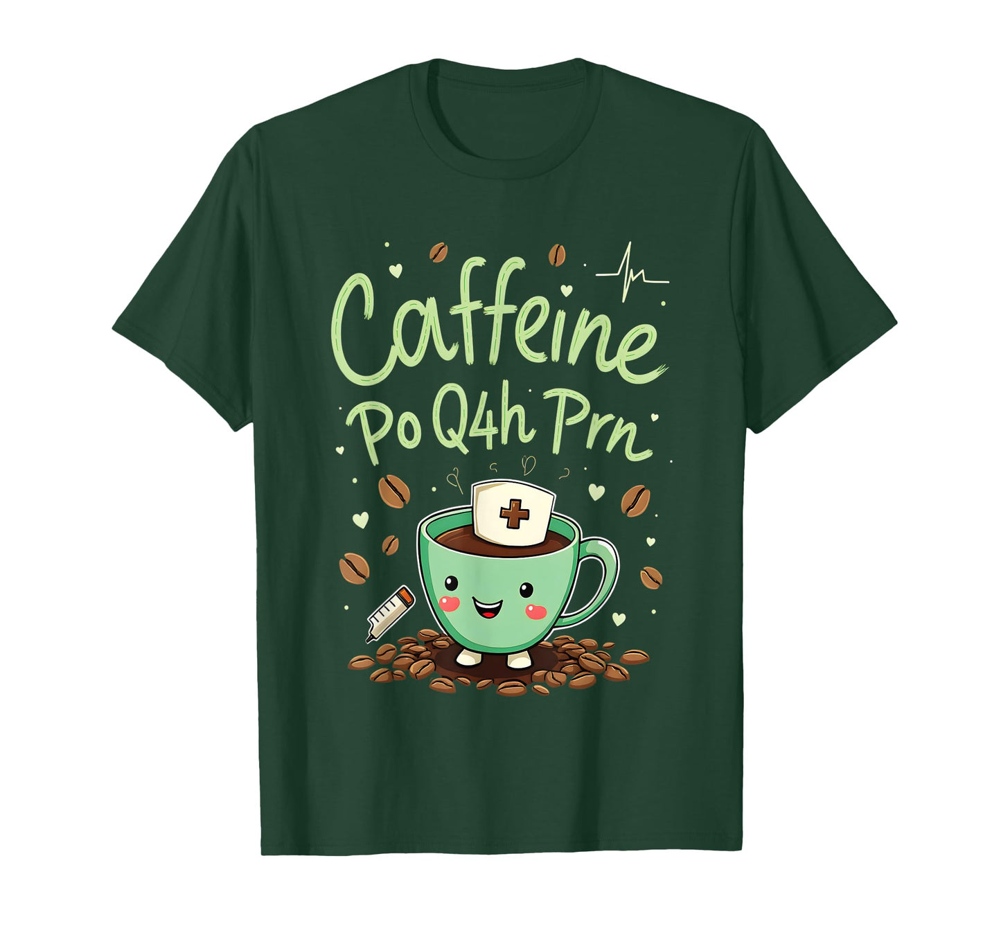 Caffeine Po Q4h Prn Nurse Coffee Humor T-Shirt