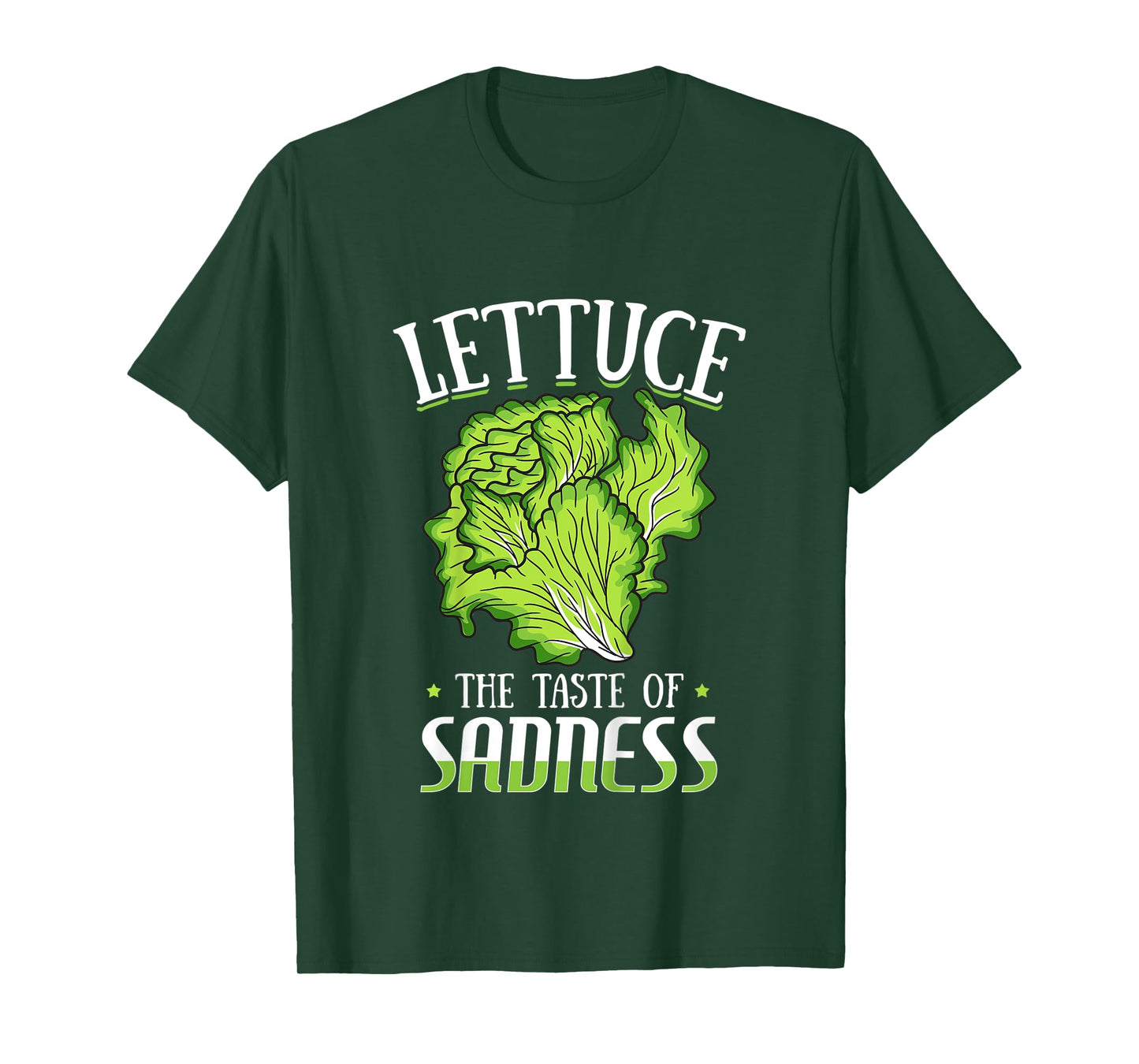 Lettuce The Taste of Sadness Funny Vegan Green Food Diet T-Shirt