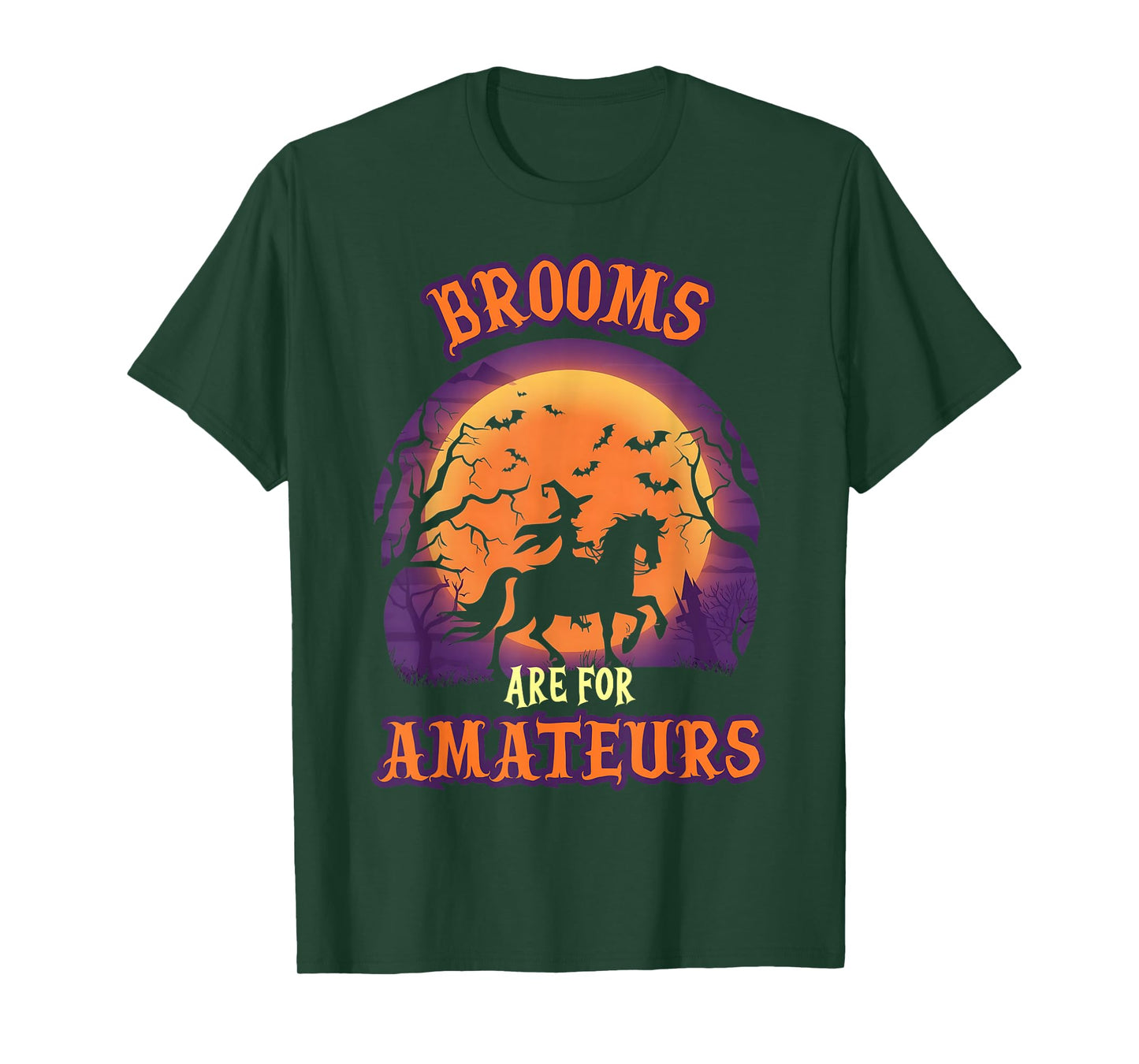 Brooms are for Amateurs Riding Horse Funny Halloween T-Shirt