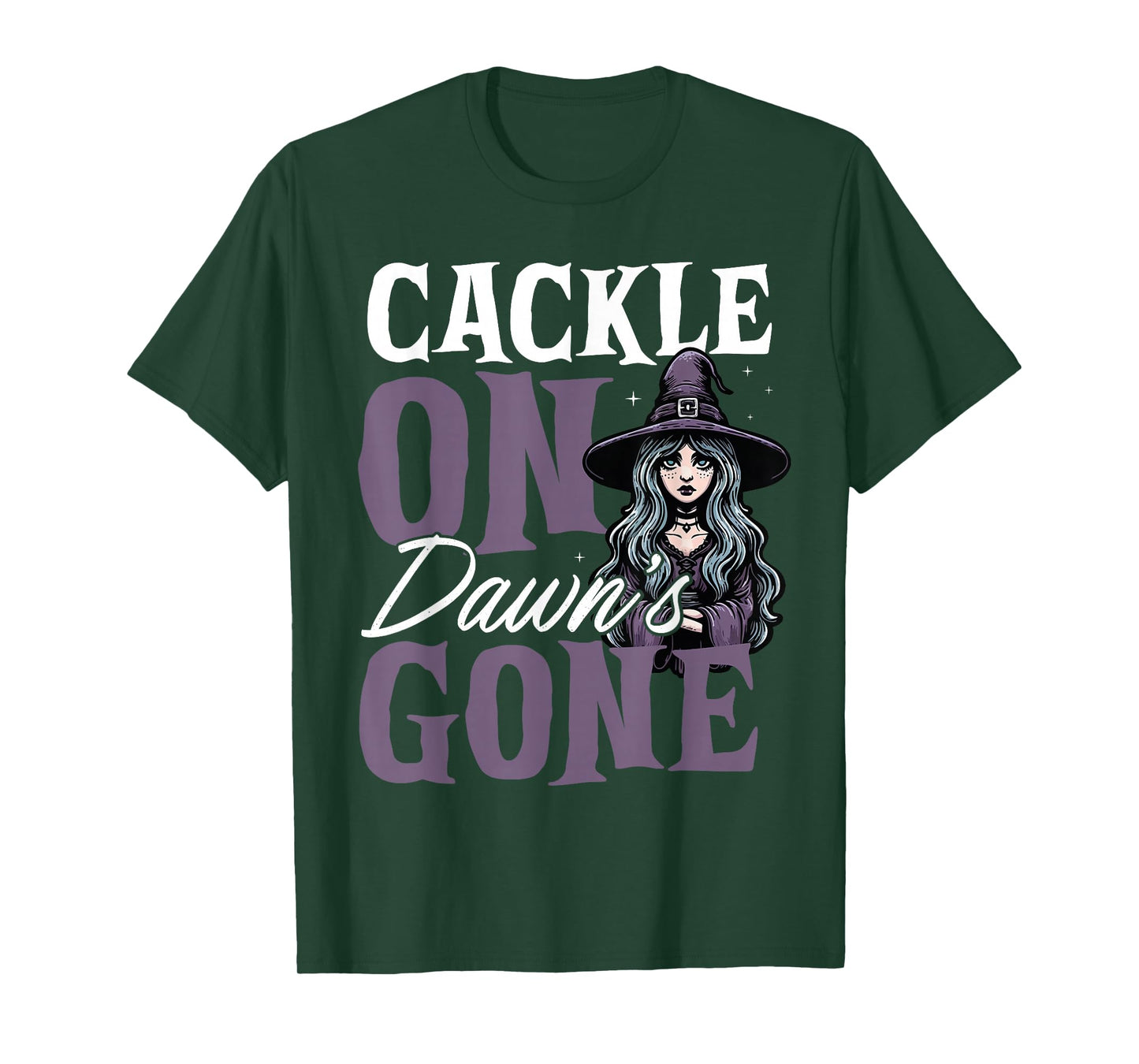 Cackle On Dawn’s Gone Witchcore Gothic T-Shirt