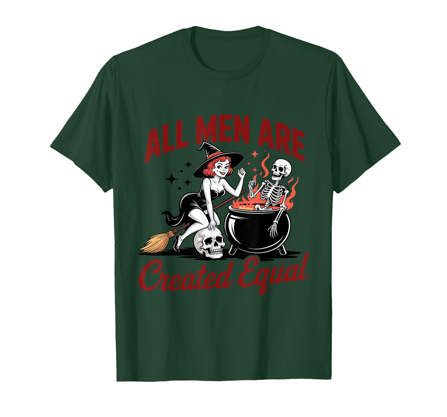 All Men are Cremated Equal Feminist Funny Halloween Witch T-Shirt