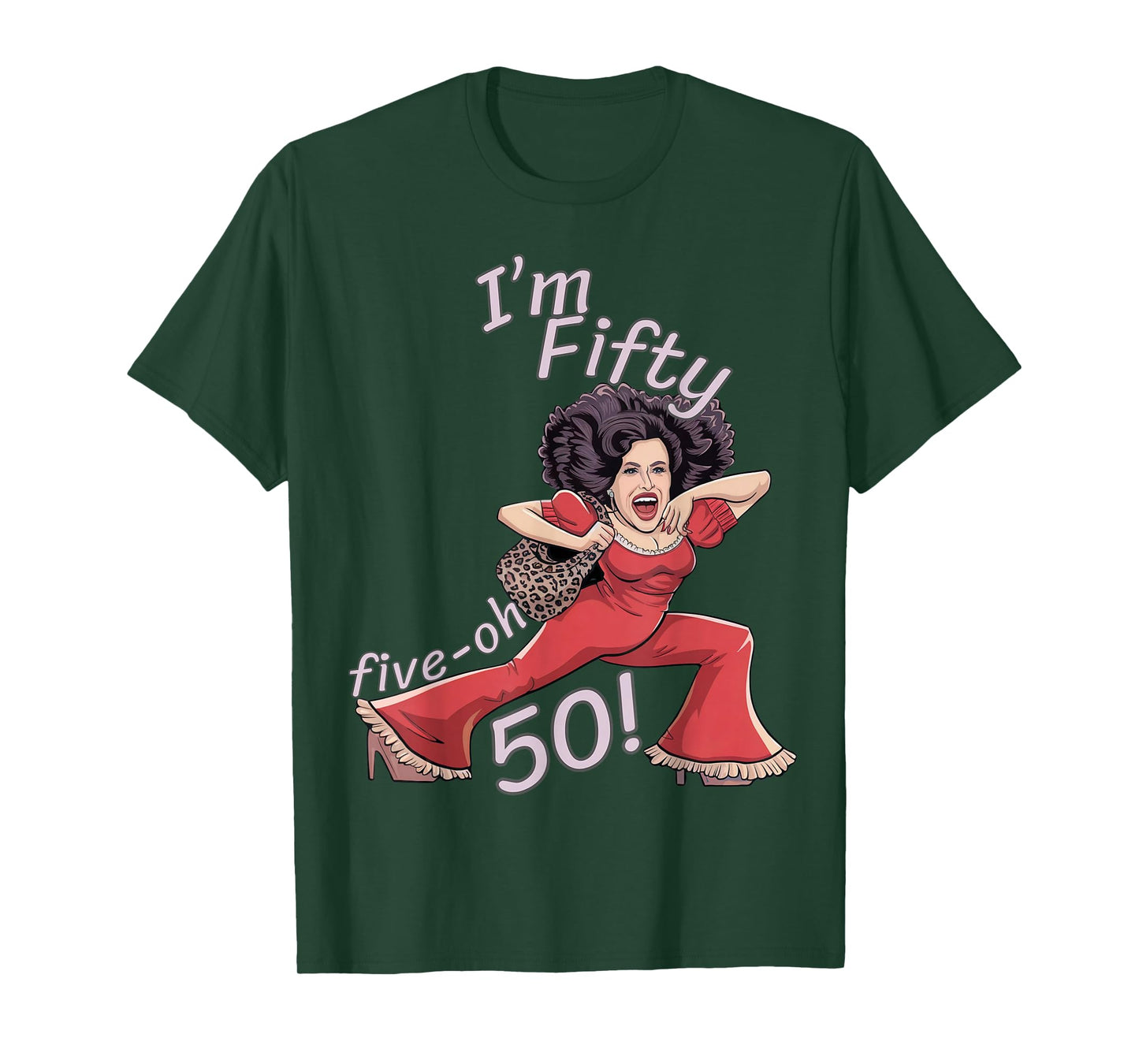 I’m Fifty five-oh 50 Funny Sally Kick Lady O’Malley Birthday T-Shirt