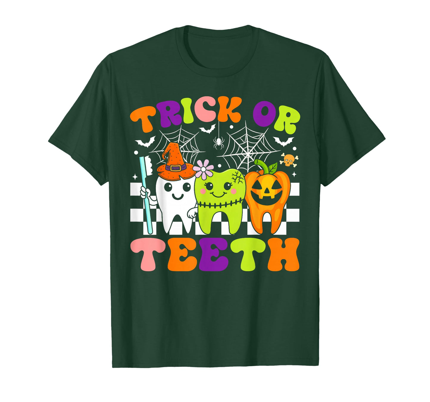 Trick Or Teeth Funny Dental Halloween Costumes Treat Dentist T-Shirt