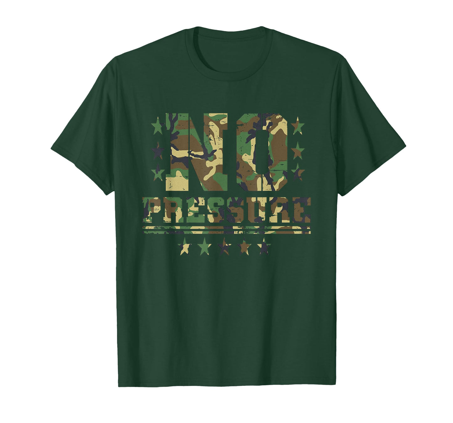 Camo No Pressure Funny Sarcasm Quote Gym Workout Distressed T-Shirt