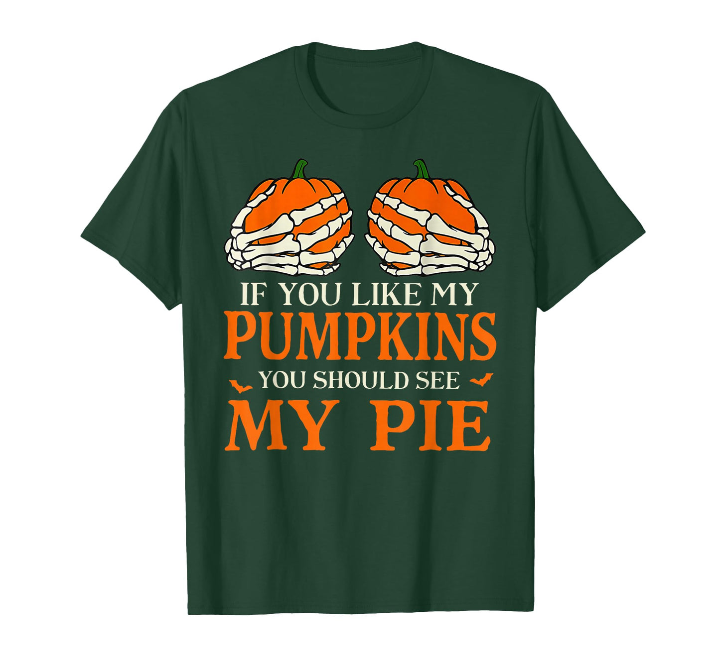 If You Like My Pumpkins You Should See My Pie Vintage T-Shirt