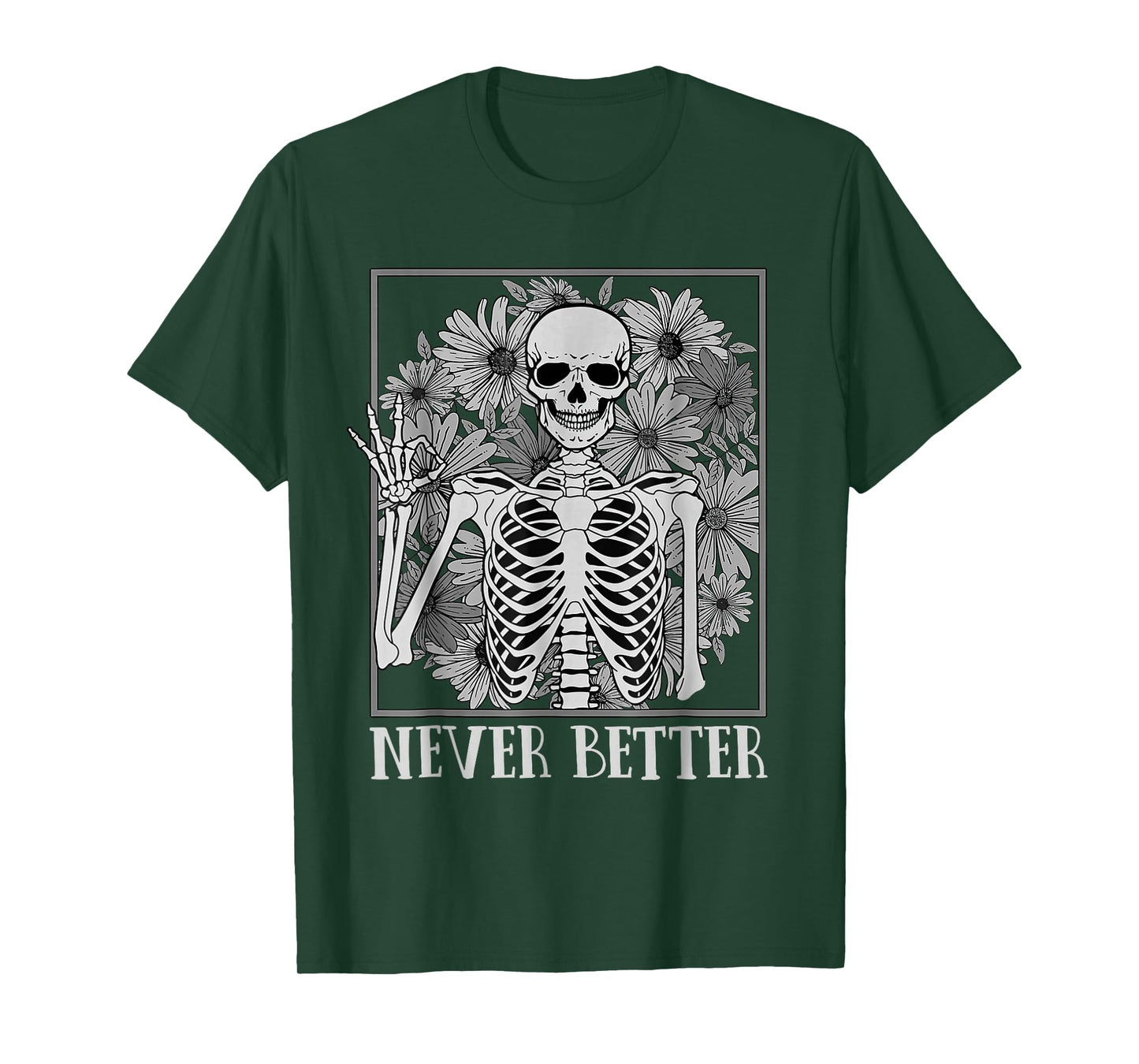 Halloween Shirts For Women Never Better Skeleton Funny Skull T-Shirt