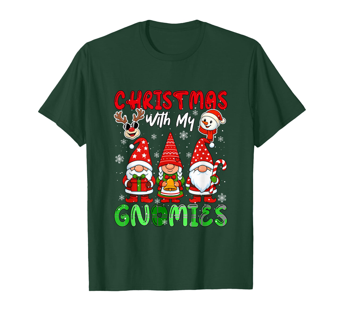 Christmas with My Gnomies Three Gnomes Reindeer Snowman T-Shirt